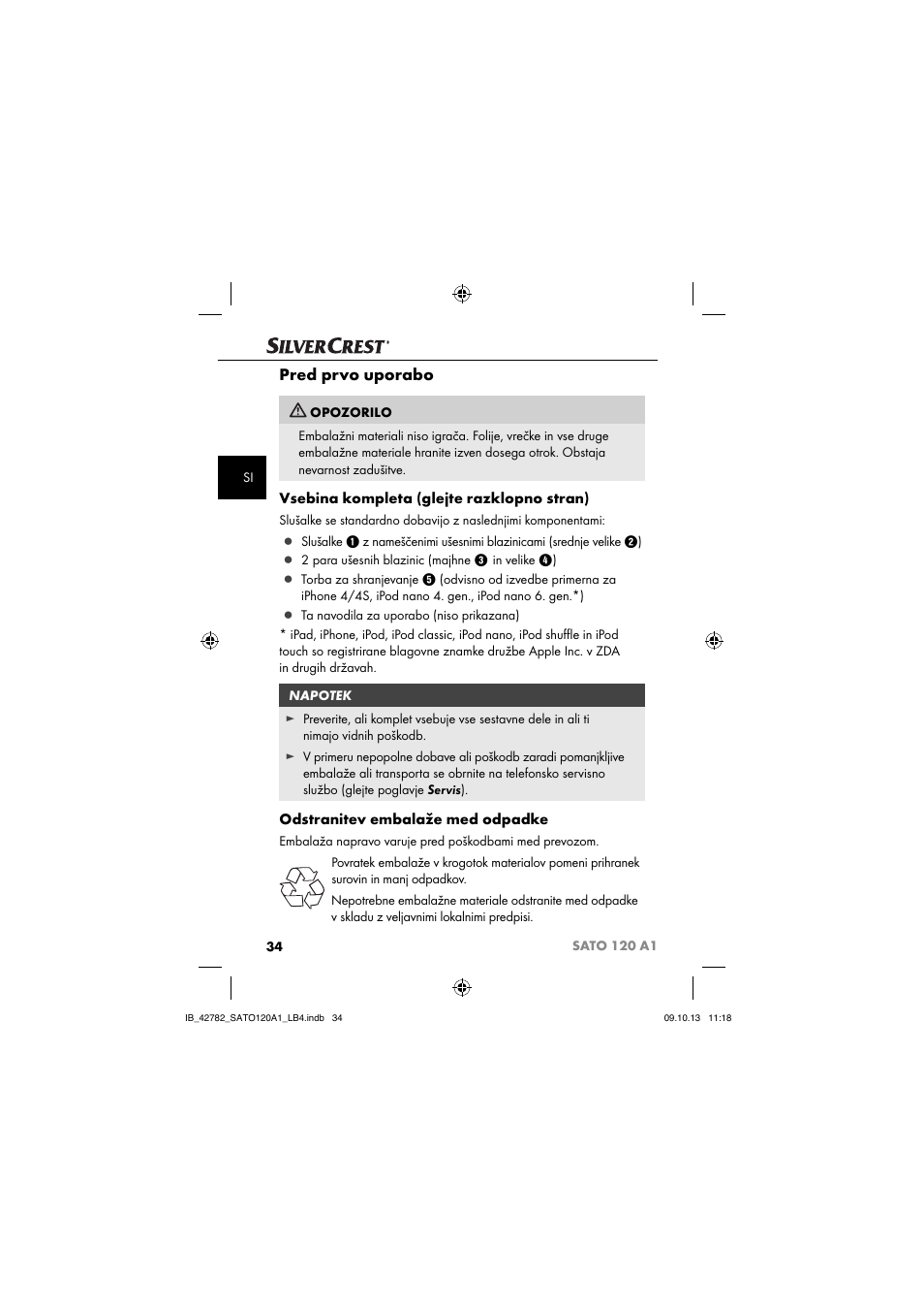 Pred prvo uporabo, Vsebina kompleta (glejte razklopno stran), Odstranitev embalaže med odpadke | Silvercrest SATO 120 A1 User Manual | Page 37 / 87