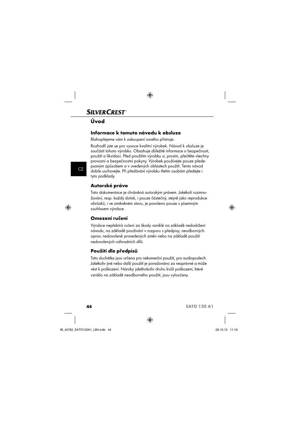 Úvod, Informace k tomuto návodu k obsluze, Autorské právo | Omezení ručení, Použití dle předpisů | Silvercrest SATO 120 A1 User Manual | Page 47 / 87