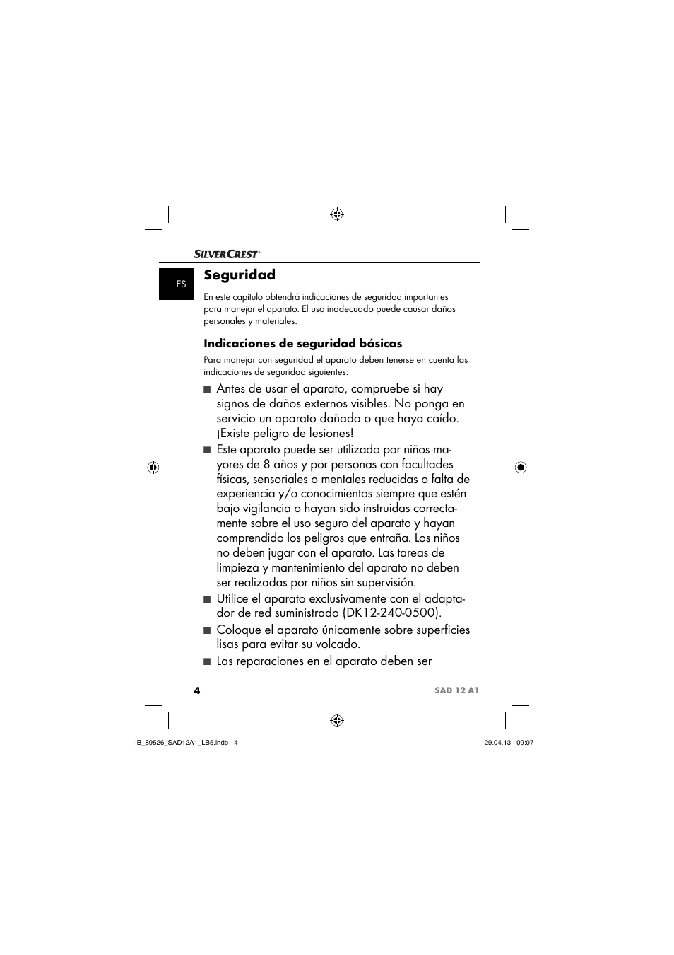 Seguridad, Las reparaciones en el aparato deben ser, Indicaciones de seguridad básicas | Silvercrest SAD 12 A1 User Manual | Page 7 / 74