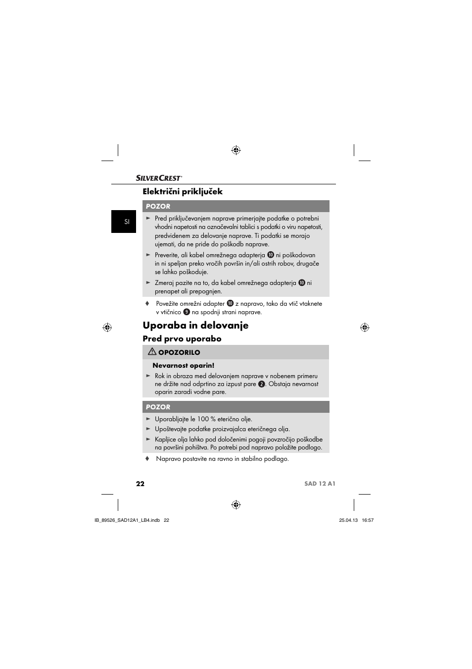 Uporaba in delovanje, Električni priključek, Pred prvo uporabo | Silvercrest SAD 12 A1 User Manual | Page 25 / 74