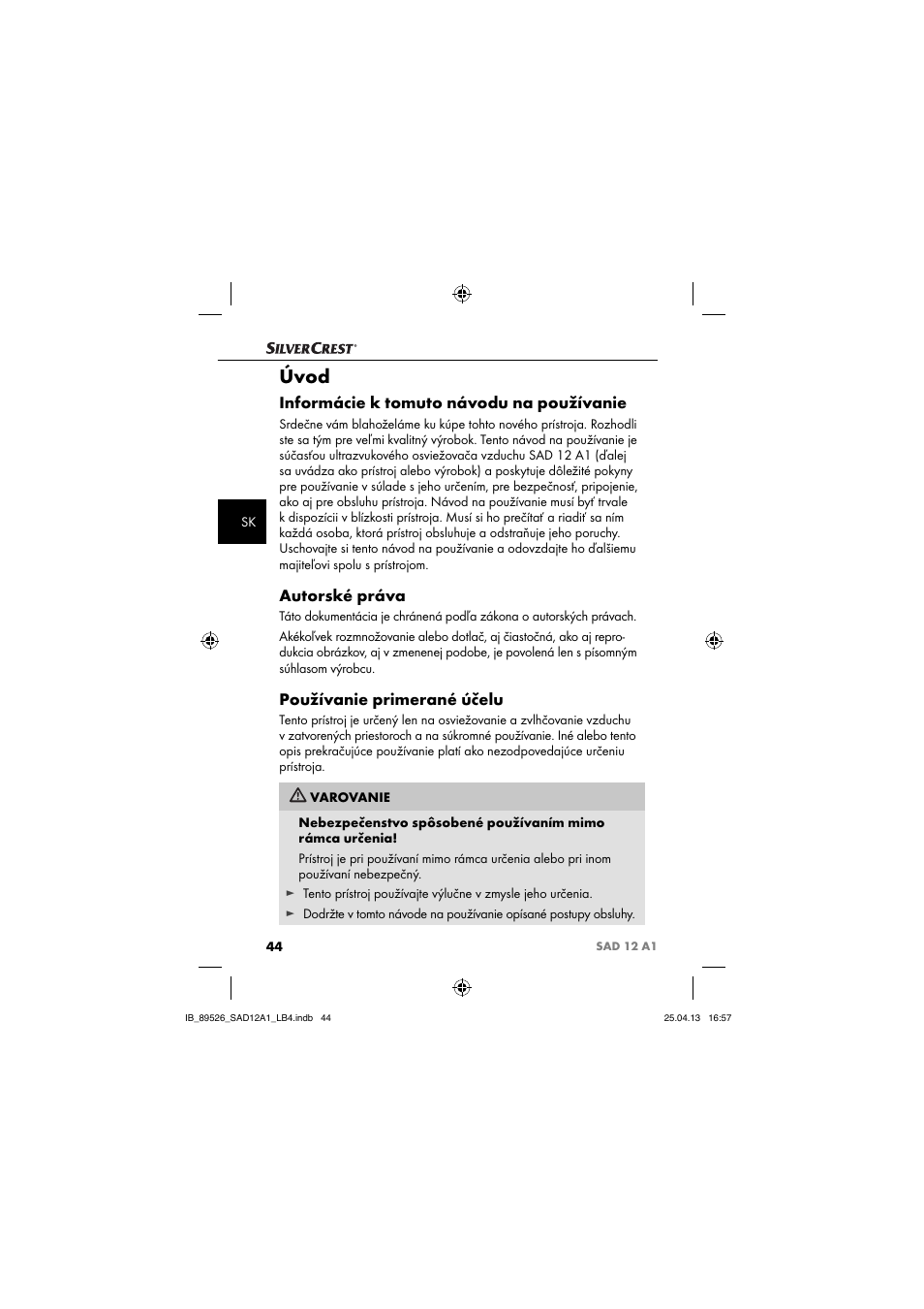 Úvod, Informácie k tomuto návodu na používanie, Autorské práva | Používanie primerané účelu | Silvercrest SAD 12 A1 User Manual | Page 47 / 74