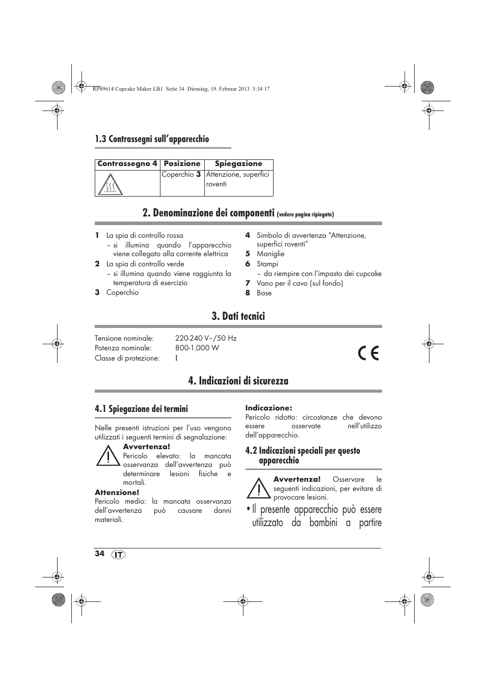 Denominazione dei componenti, Dati tecnici, Indicazioni di sicurezza | 3 contrassegni sull’apparecchio, 1 spiegazione dei termini, 2 indicazioni speciali per questo apparecchio | Silvercrest SCCM 800 A1 User Manual | Page 36 / 78
