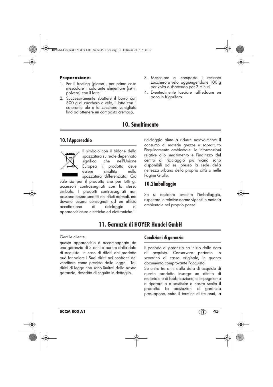 Smaltimento, Garanzia di hoyer handel gmbh, 1apparecchio | 2imballaggio | Silvercrest SCCM 800 A1 User Manual | Page 47 / 78