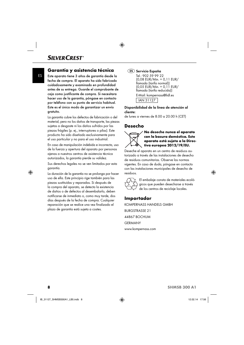 Garantía y asistencia técnica, Desecho, Importador | Silvercrest SHMSB 300 A1 User Manual | Page 11 / 44