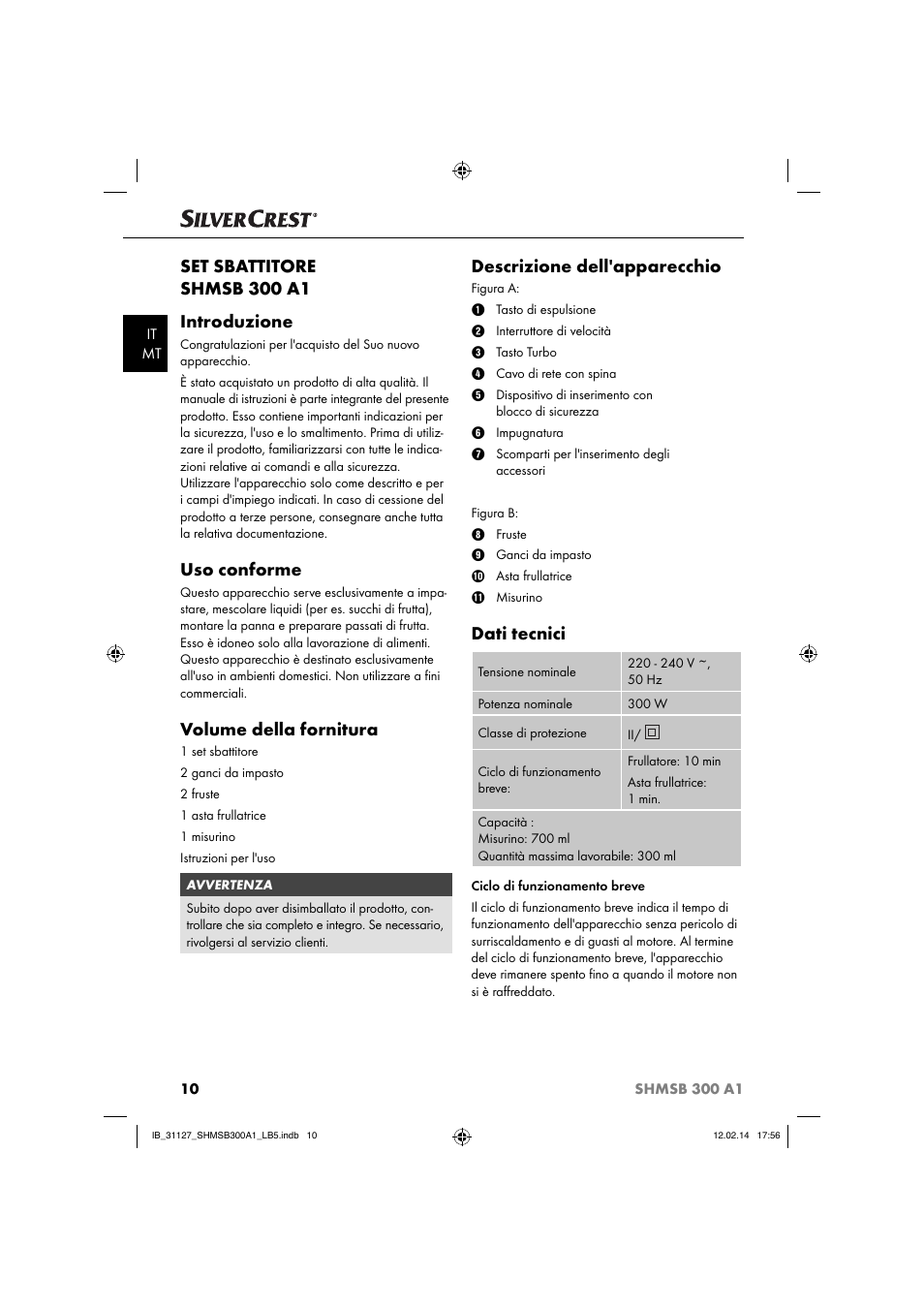 Set sbattitore shmsb 300 a1 introduzione, Uso conforme, Volume della fornitura | Descrizione dell'apparecchio, Dati tecnici | Silvercrest SHMSB 300 A1 User Manual | Page 13 / 44
