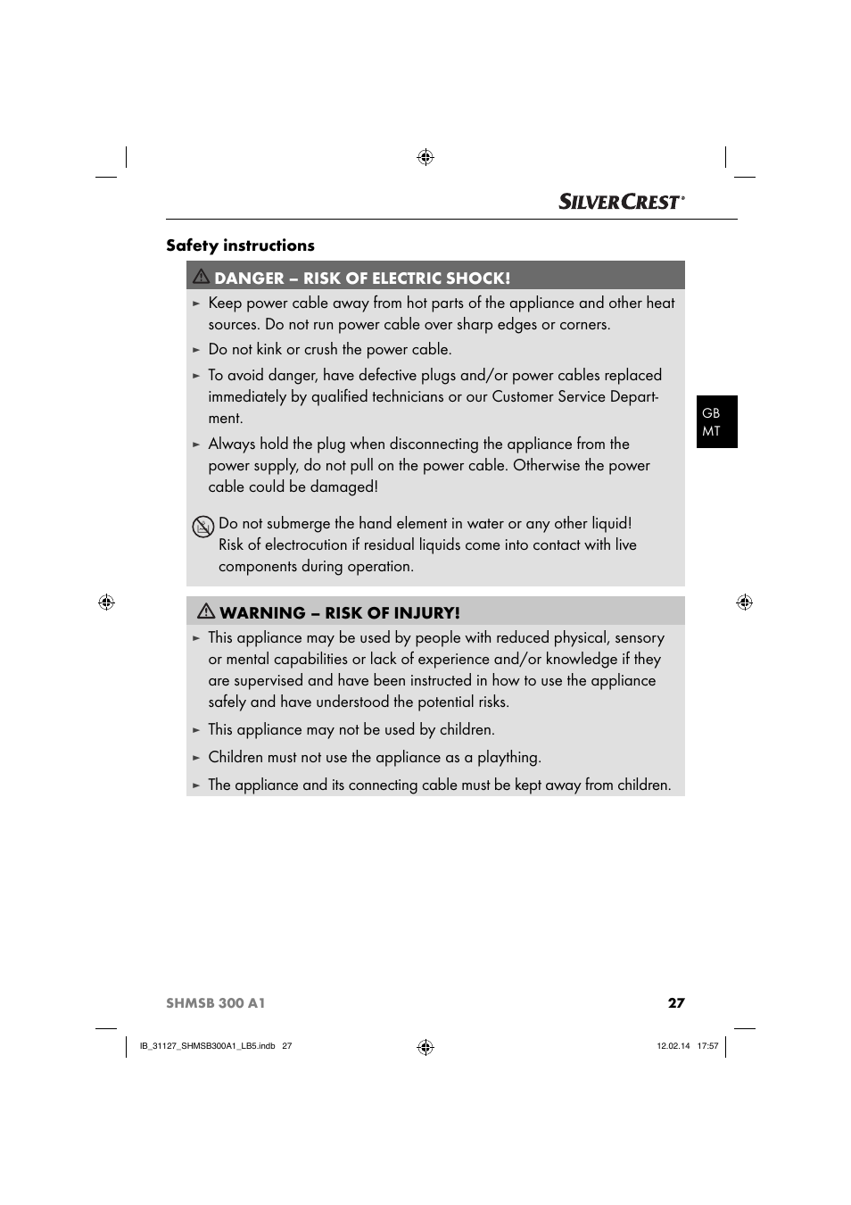 Do not kink or crush the power cable, This appliance may not be used by children, Children must not use the appliance as a plaything | Silvercrest SHMSB 300 A1 User Manual | Page 30 / 44