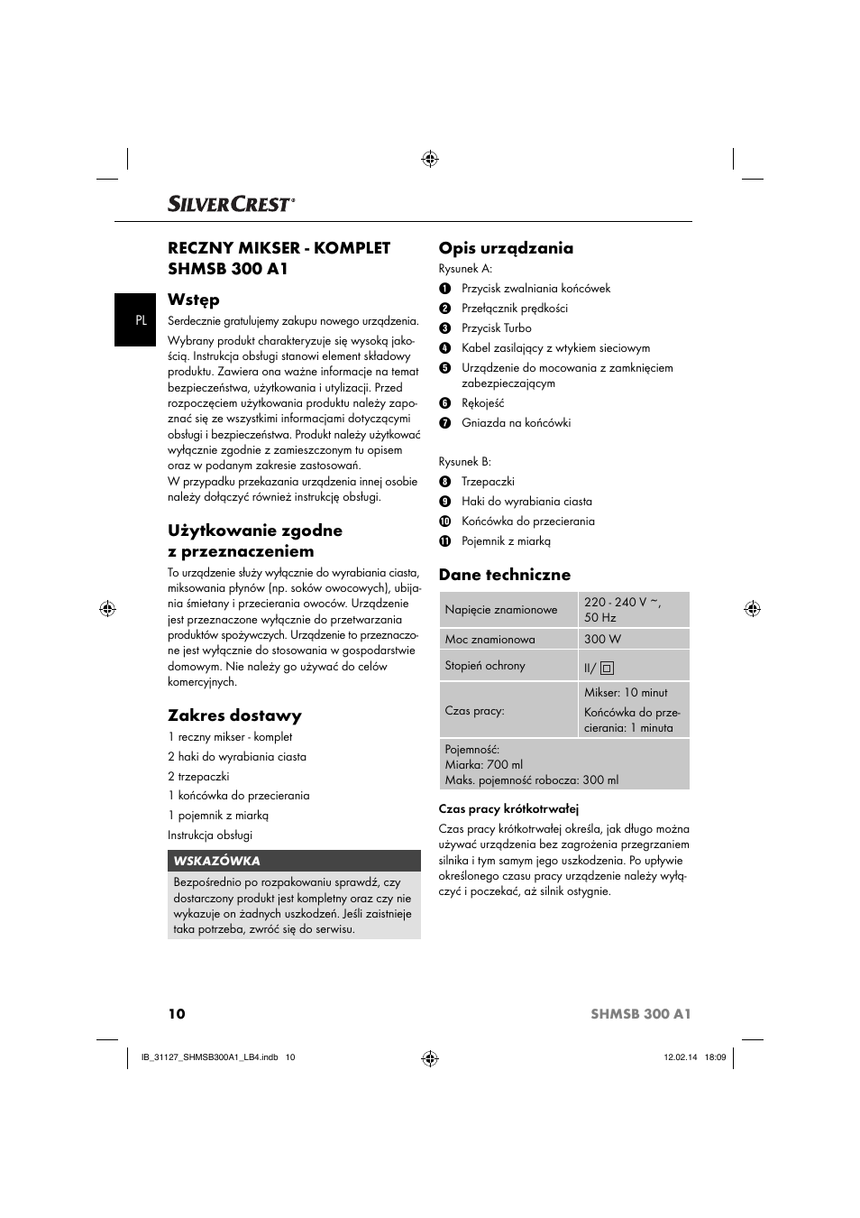 Reczny mikser - komplet shmsb 300 a1 wstęp, Użytkowanie zgodne z przeznaczeniem, Zakres dostawy | Opis urządzania, Dane techniczne | Silvercrest SHMSB 300 A1 User Manual | Page 13 / 60