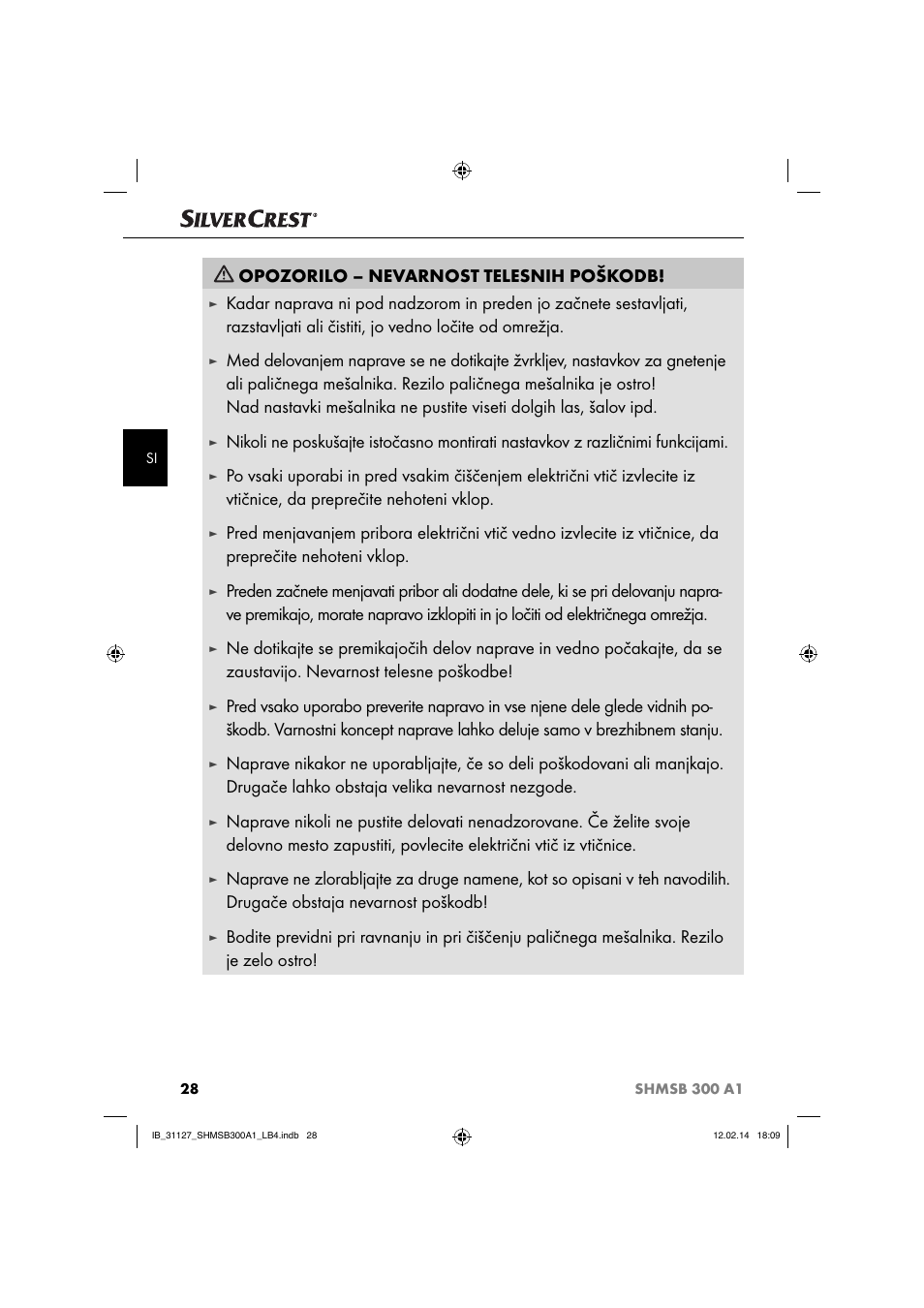 Opozorilo – nevarnost telesnih poškodb | Silvercrest SHMSB 300 A1 User Manual | Page 31 / 60