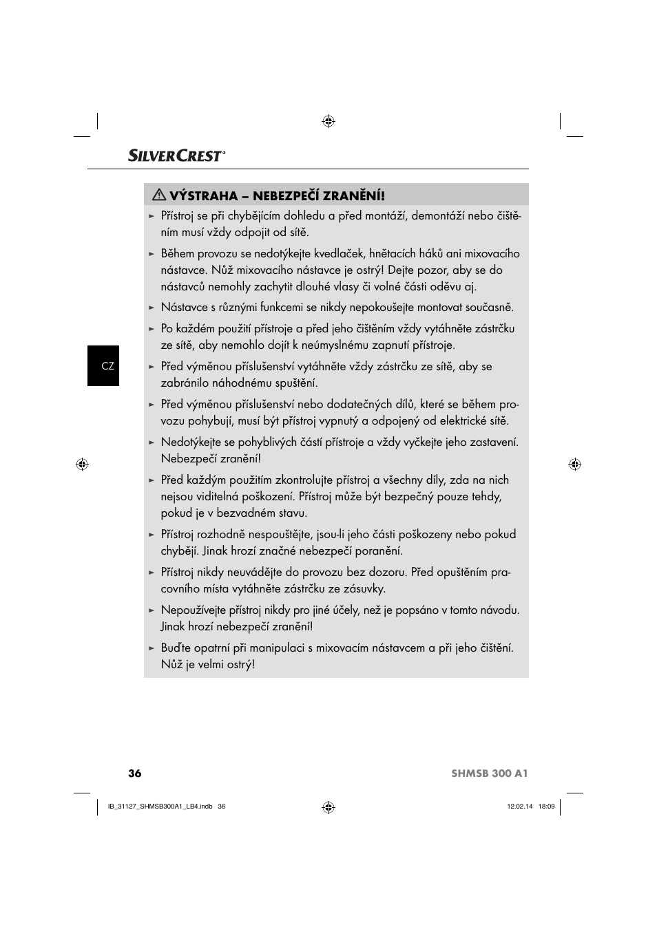 Výstraha – nebezpečí zranění | Silvercrest SHMSB 300 A1 User Manual | Page 39 / 60