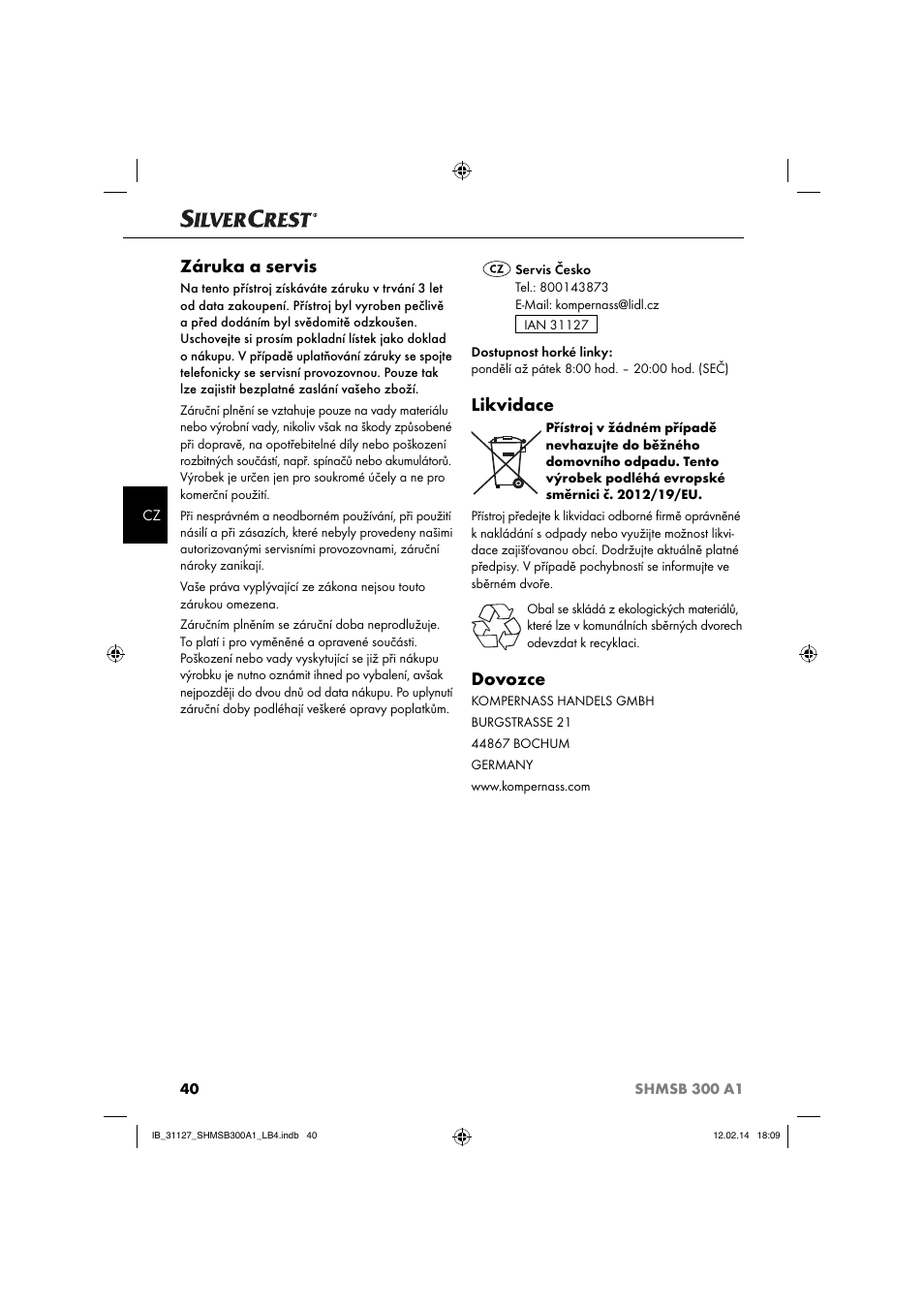 Záruka a servis, Likvidace, Dovozce | Silvercrest SHMSB 300 A1 User Manual | Page 43 / 60