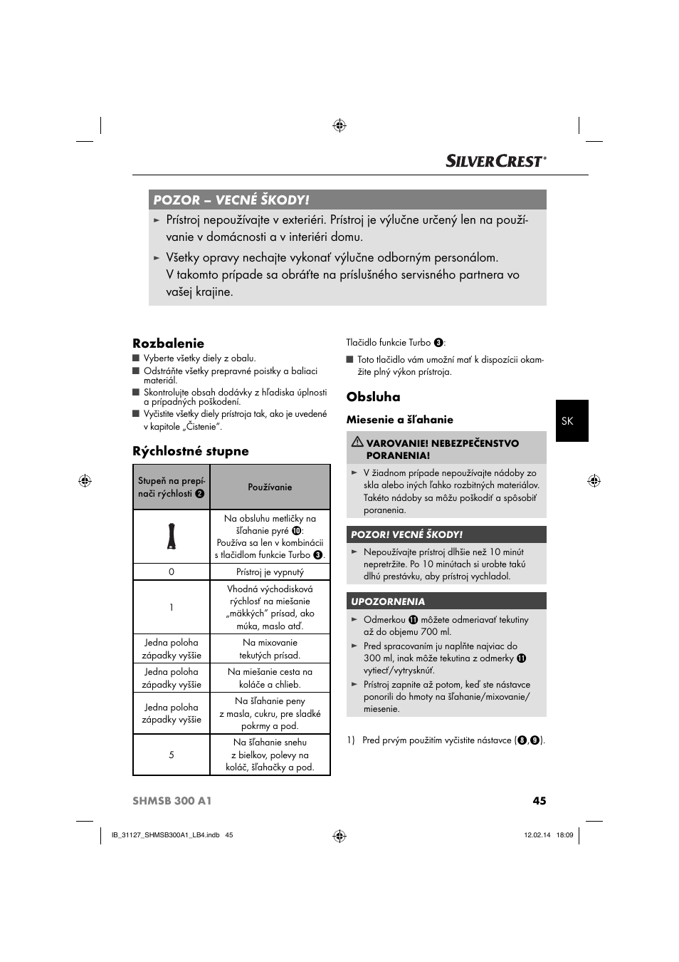 Pozor – vecné škody, Rýchlostné stupne, Obsluha | Silvercrest SHMSB 300 A1 User Manual | Page 48 / 60