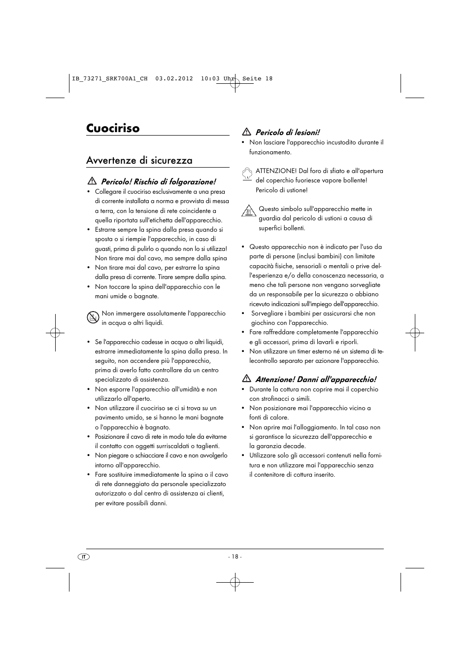 Cuociriso, Avvertenze di sicurezza, Pericolo! rischio di folgorazione | Pericolo di lesioni, Attenzione! danni all'apparecchio | Silvercrest SRK 700 A1 User Manual | Page 20 / 33