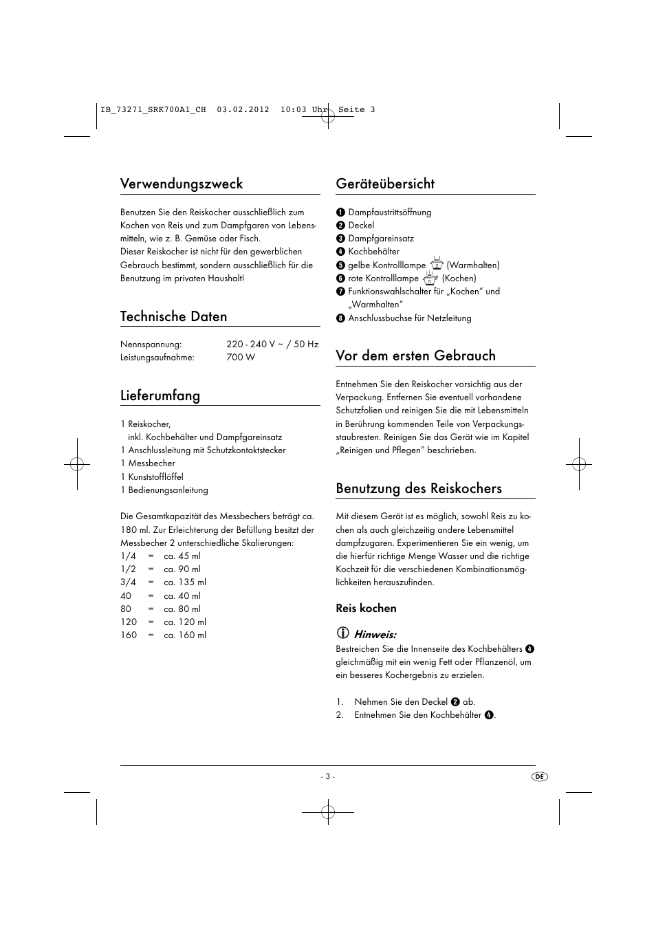 Verwendungszweck, Technische daten, Lieferumfang | Geräteübersicht, Vor dem ersten gebrauch, Benutzung des reiskochers, Reis kochen hinweis | Silvercrest SRK 700 A1 User Manual | Page 5 / 33