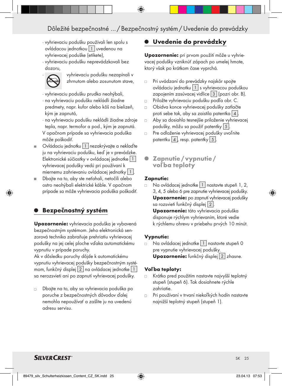 Bezpečnostný systém, Uvedenie do prevádzky, Zapnutie / vypnutie / voľba teploty | Silvercrest SSHK 100 B2 User Manual | Page 25 / 37