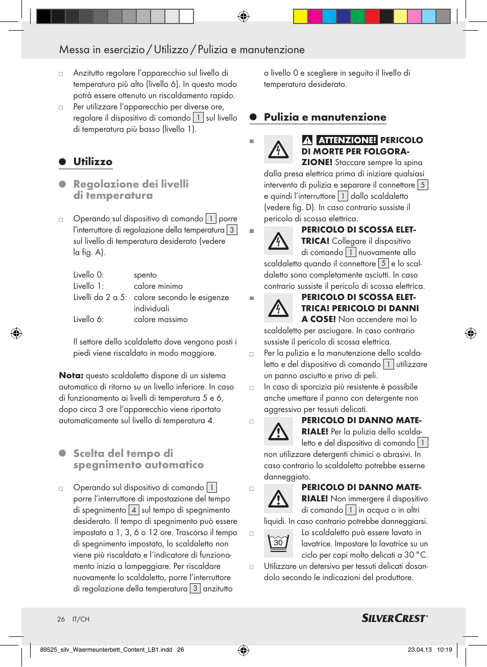 Utilizzo regolazione dei livelli di temperatura, Scelta del tempo di spegnimento automatico, Pulizia e manutenzione | Silvercrest SWUB 85 B2 User Manual | Page 26 / 45