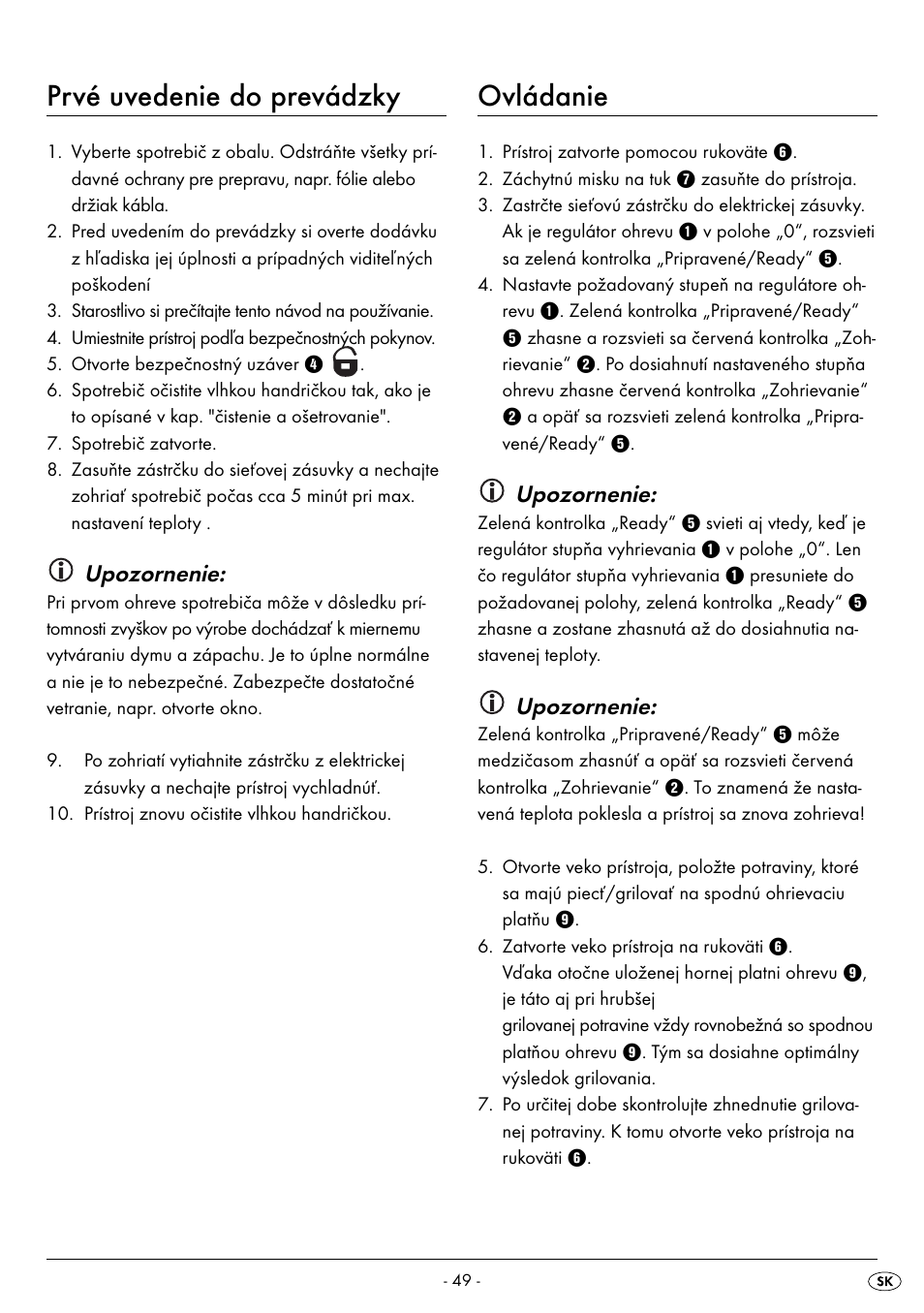 Prvé uvedenie do prevádzky, Ovládanie, Upozornenie | Silvercrest SPM 2000 A2 User Manual | Page 52 / 65