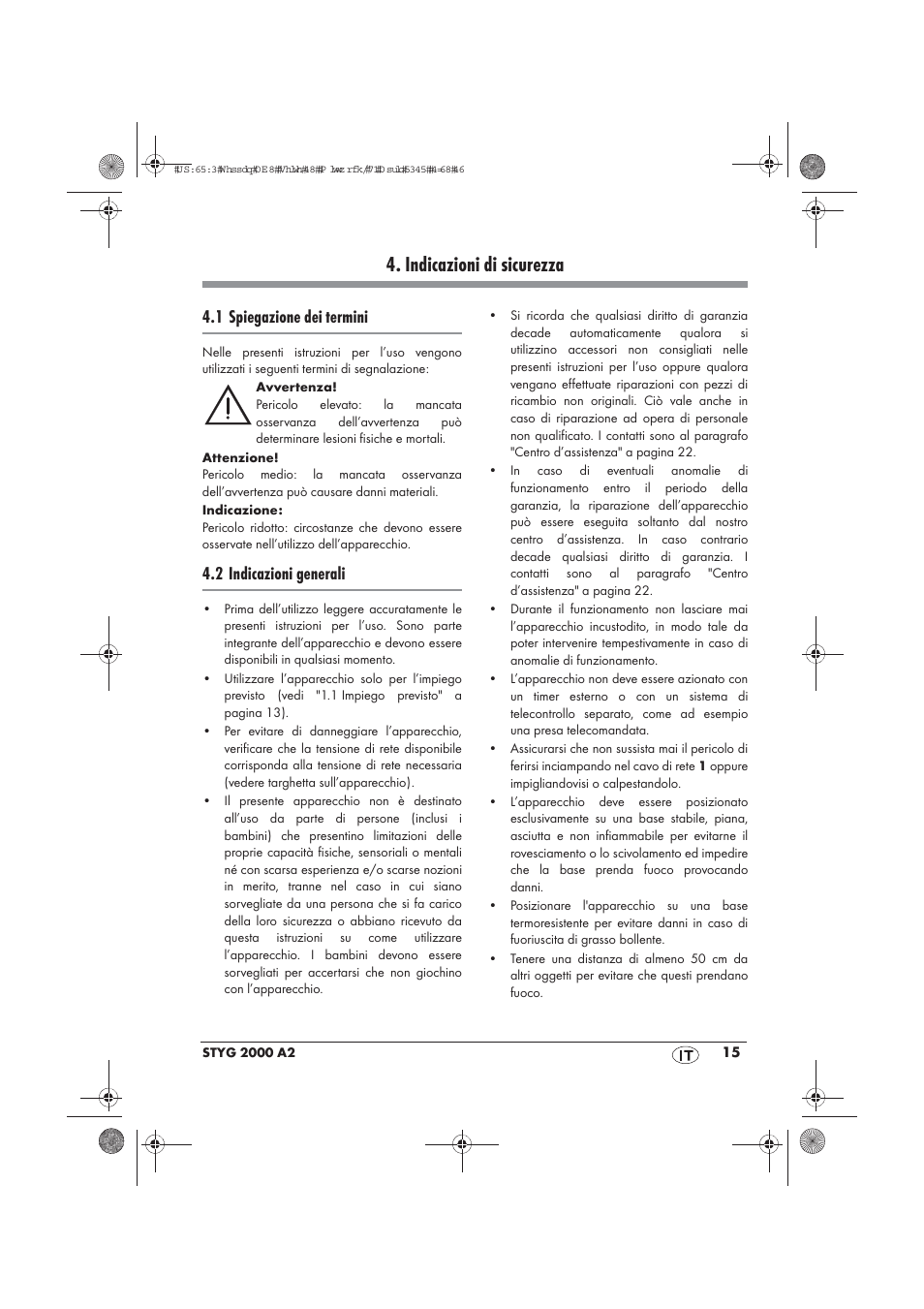 Indicazioni di sicurezza, 1 spiegazione dei termini, 2 indicazioni generali | Silvercrest STYG 2000 A2 User Manual | Page 17 / 54