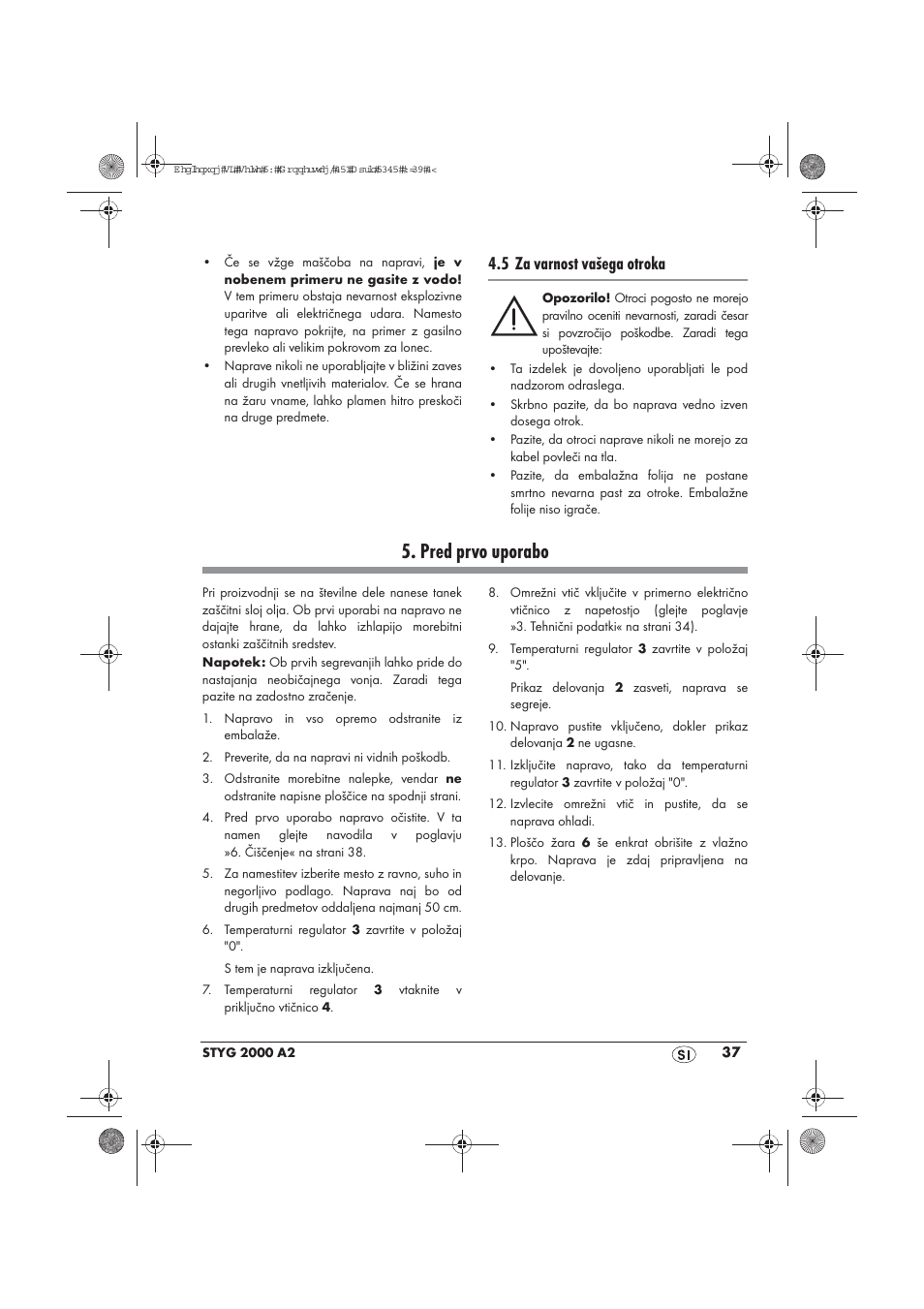 Pred prvo uporabo, 5 za varnost vašega otroka | Silvercrest STYG 2000 A2 User Manual | Page 39 / 70