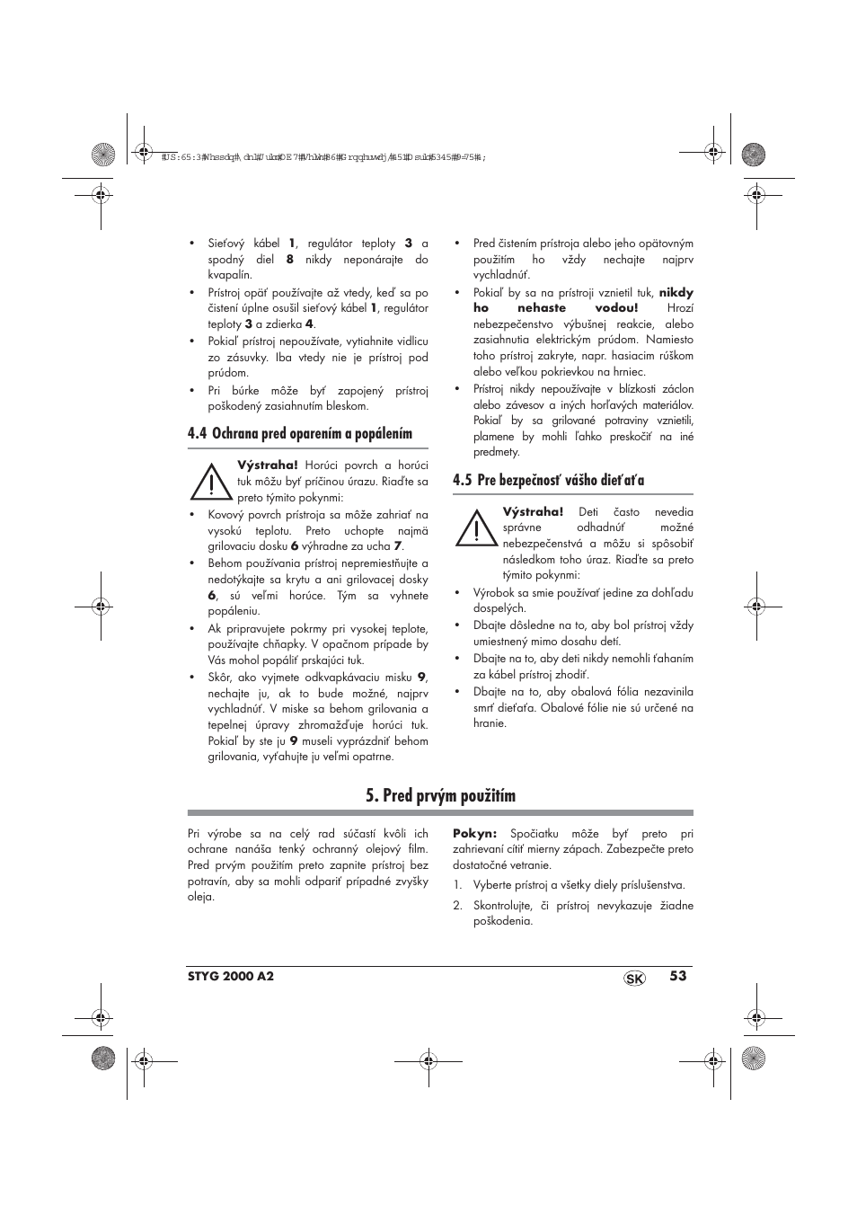 Pred prvým použitím, 4 ochrana pred oparením a popálením, 5 pre bezpečnosť vášho dieťaťa | Silvercrest STYG 2000 A2 User Manual | Page 55 / 70