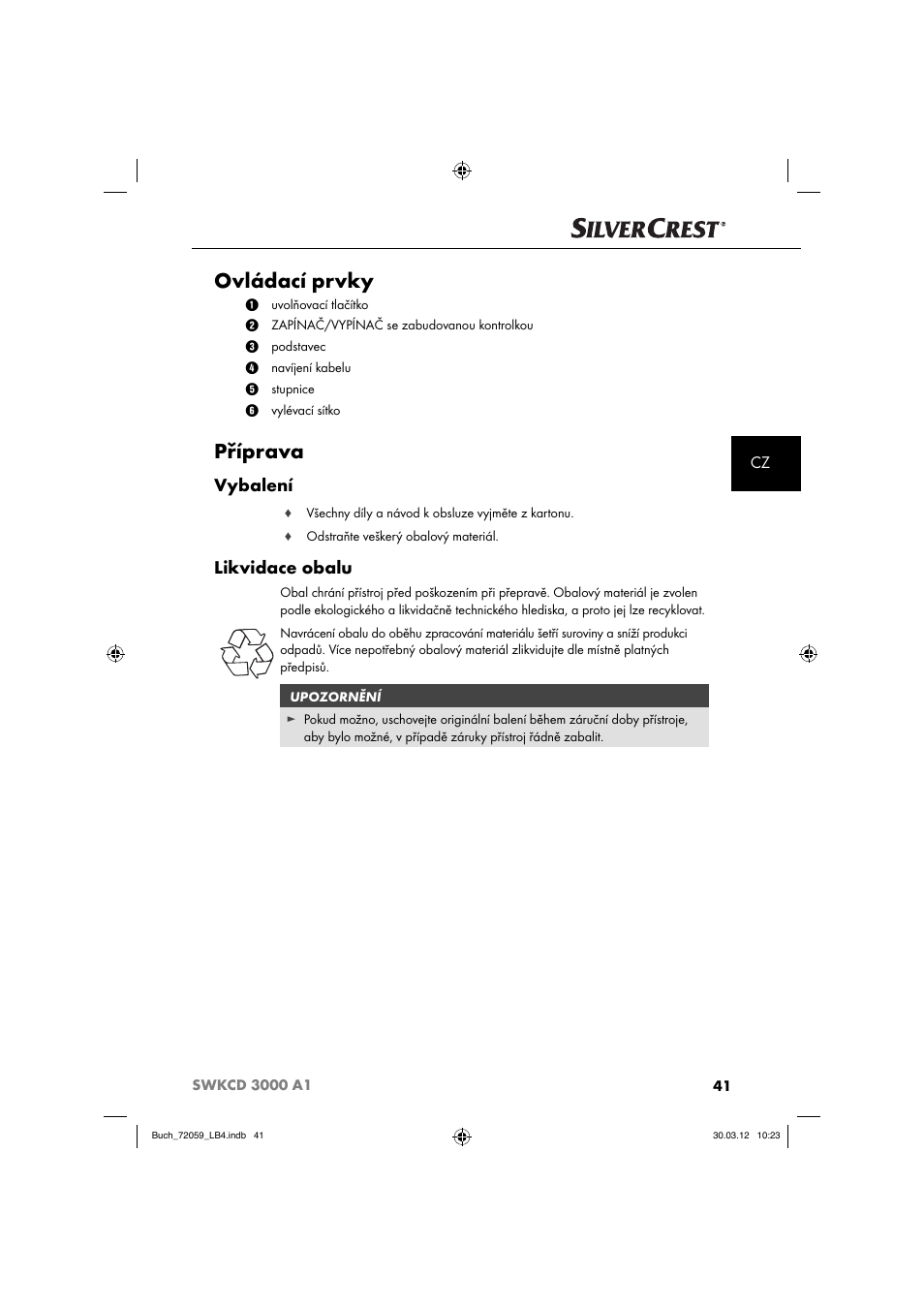 Ovládací prvky, Příprava, Vybalení | Likvidace obalu | Silvercrest SWKCD 3000 A1 User Manual | Page 43 / 61