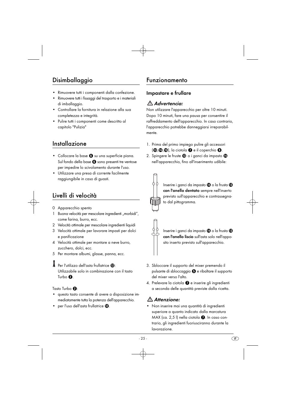Disimballaggio, Installazione, Livelli di velocità | Funzionamento, Impastare e frullare advertencia, Attenzione | Silvercrest SHMS 300 B1 User Manual | Page 28 / 44