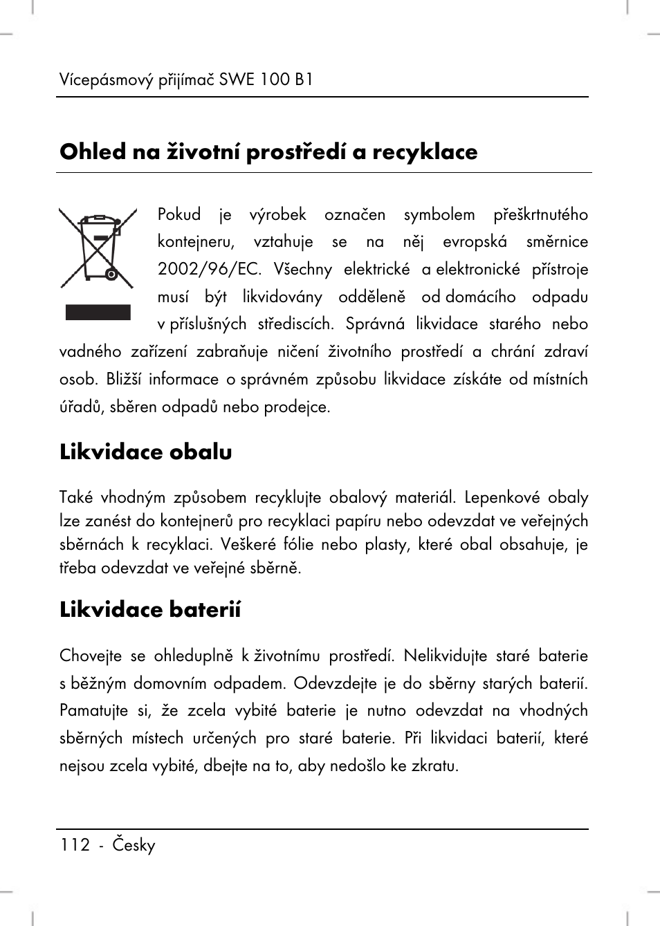 Ohled na životní prostředí a recyklace, Likvidace obalu, Likvidace baterií | Silvercrest SWE 100 B1 User Manual | Page 114 / 174