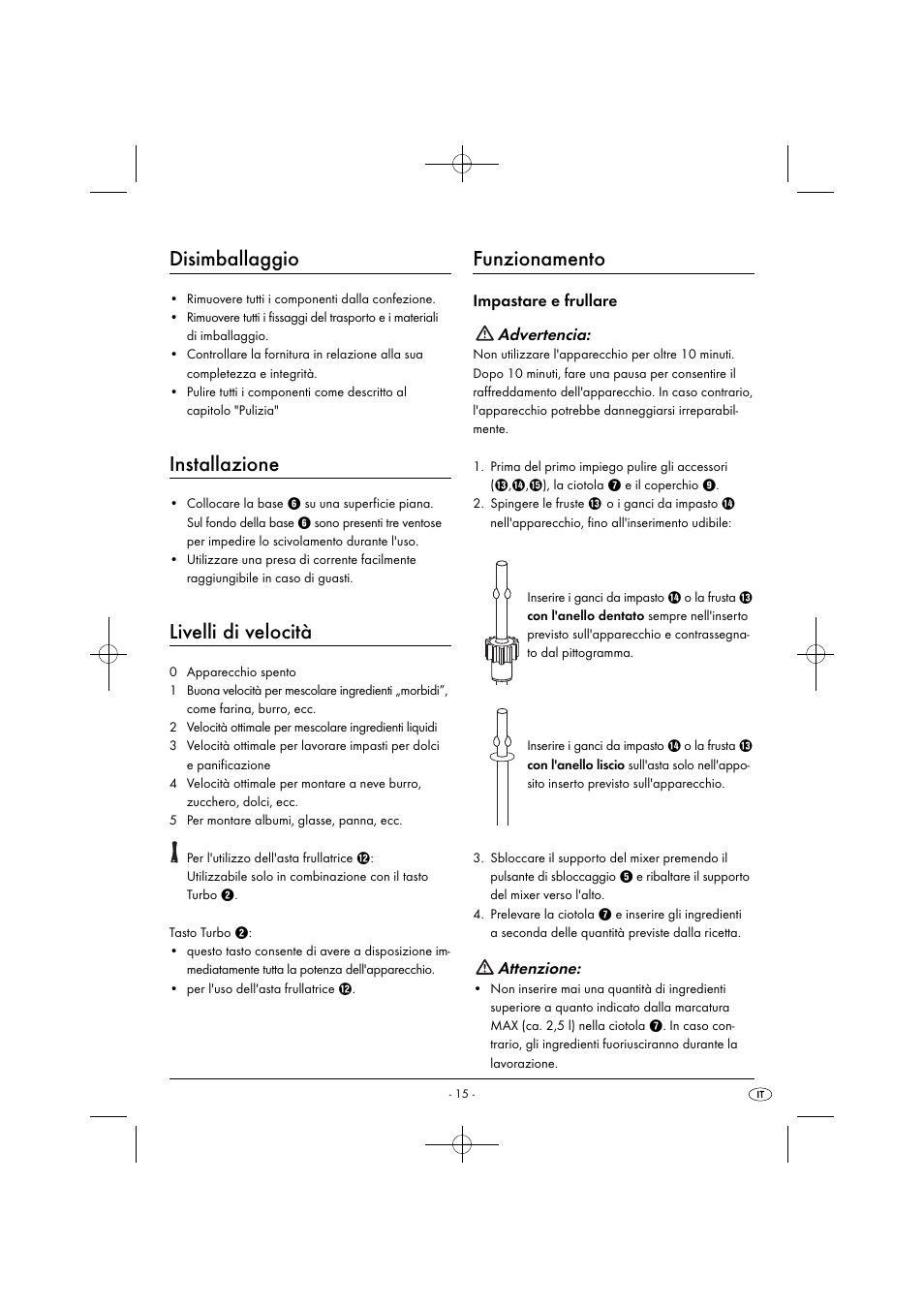 Disimballaggio, Installazione, Livelli di velocità | Funzionamento, Impastare e frullare advertencia, Attenzione | Silvercrest SHMS 300 B1 User Manual | Page 18 / 54