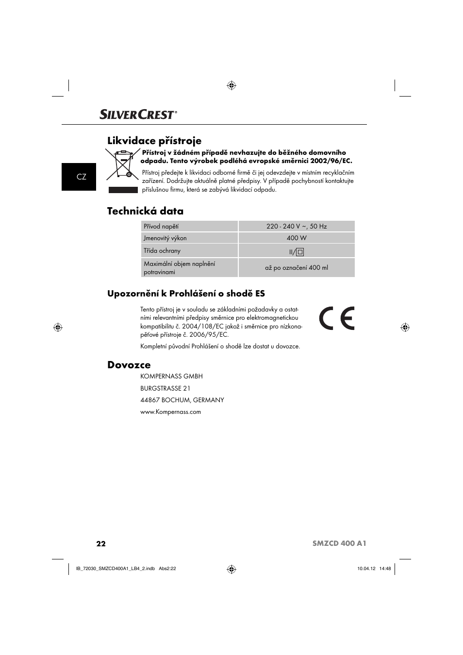 Likvidace přístroje, Technická data, Dovozce | Upozornění k prohlášení o shodě es | Silvercrest SMZCD 400 A1 User Manual | Page 24 / 49