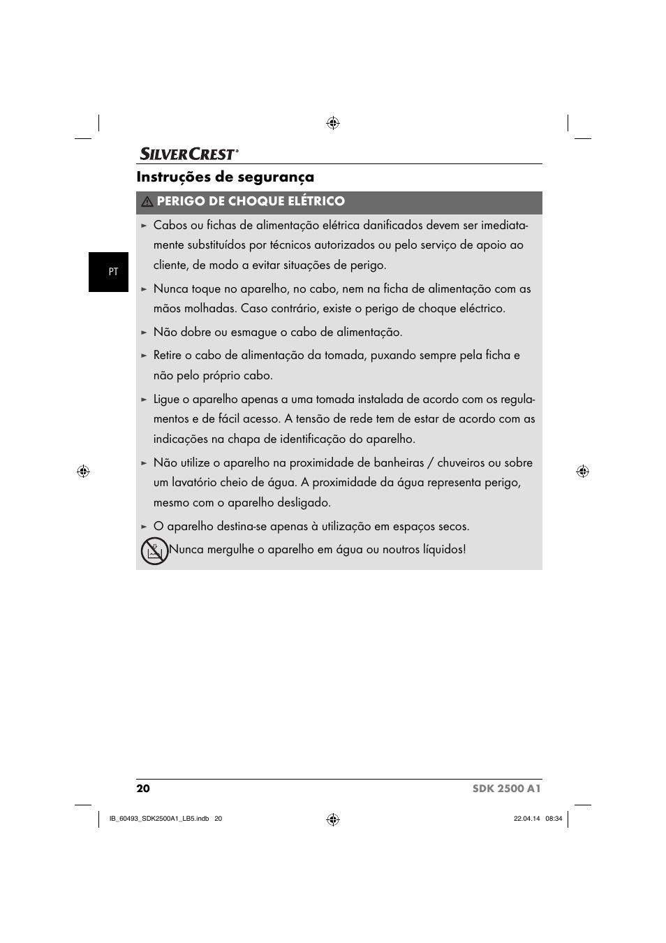 Instruções de segurança, Perigo de choque elétrico, Não dobre ou esmague o cabo de alimentação | Silvercrest SDK 2500 A1 User Manual | Page 23 / 46