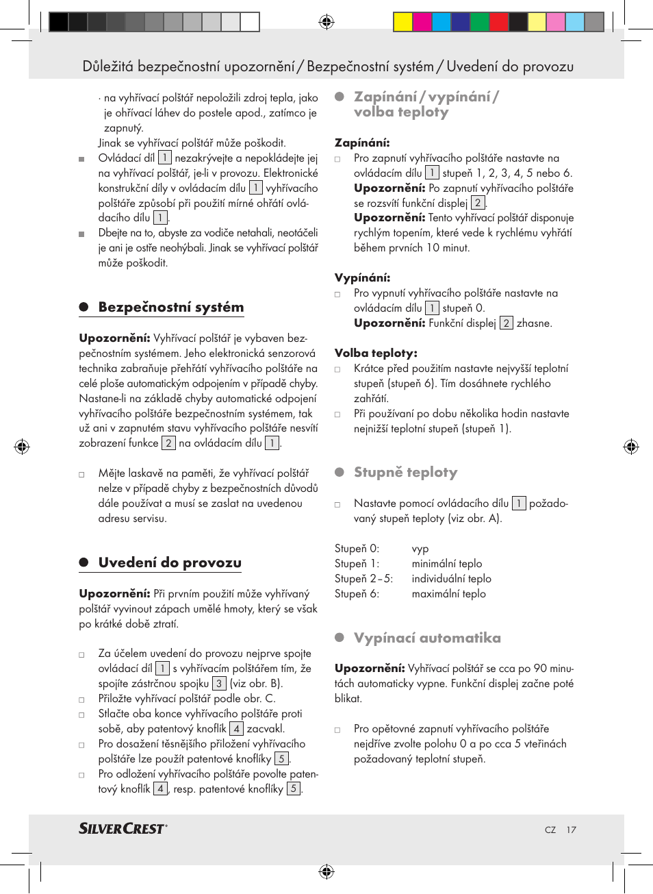 Bezpečnostní systém, Uvedení do provozu, Zapínání / vypínání / volba teploty | Stupně teploty, Vypínací automatika | Silvercrest SSHK 100 A2 User Manual | Page 13 / 32