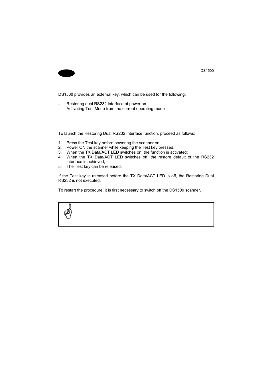 Test key functioning, Restoring dual rs232 interface, Refer to par. 1.5.1 | Datalogic Scanning DS1500 User Manual | Page 16 / 65