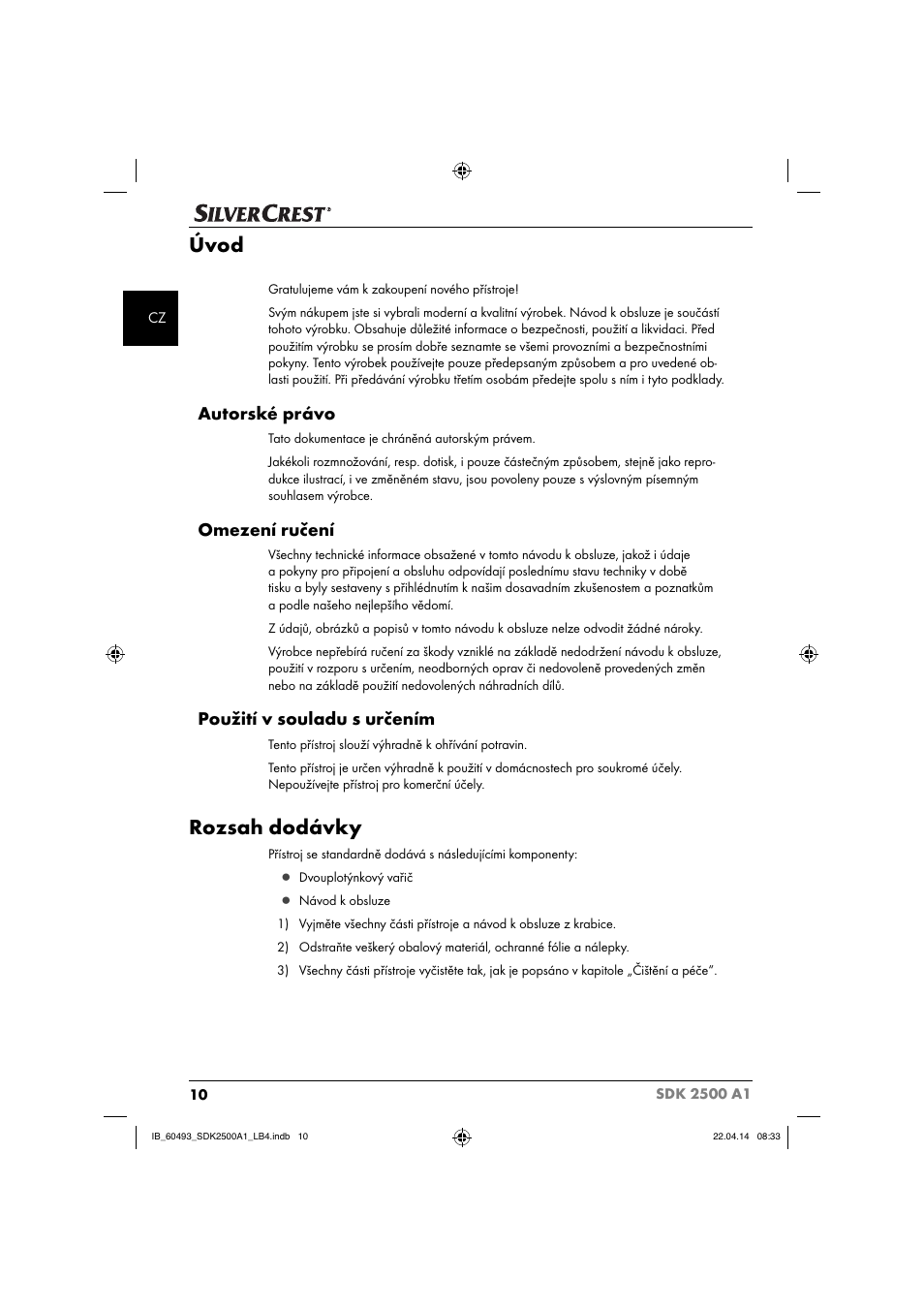 Úvod, Rozsah dodávky, Autorské právo | Omezení ručení, Použití v souladu s určením | Silvercrest SDK 2500 A1 User Manual | Page 13 / 38
