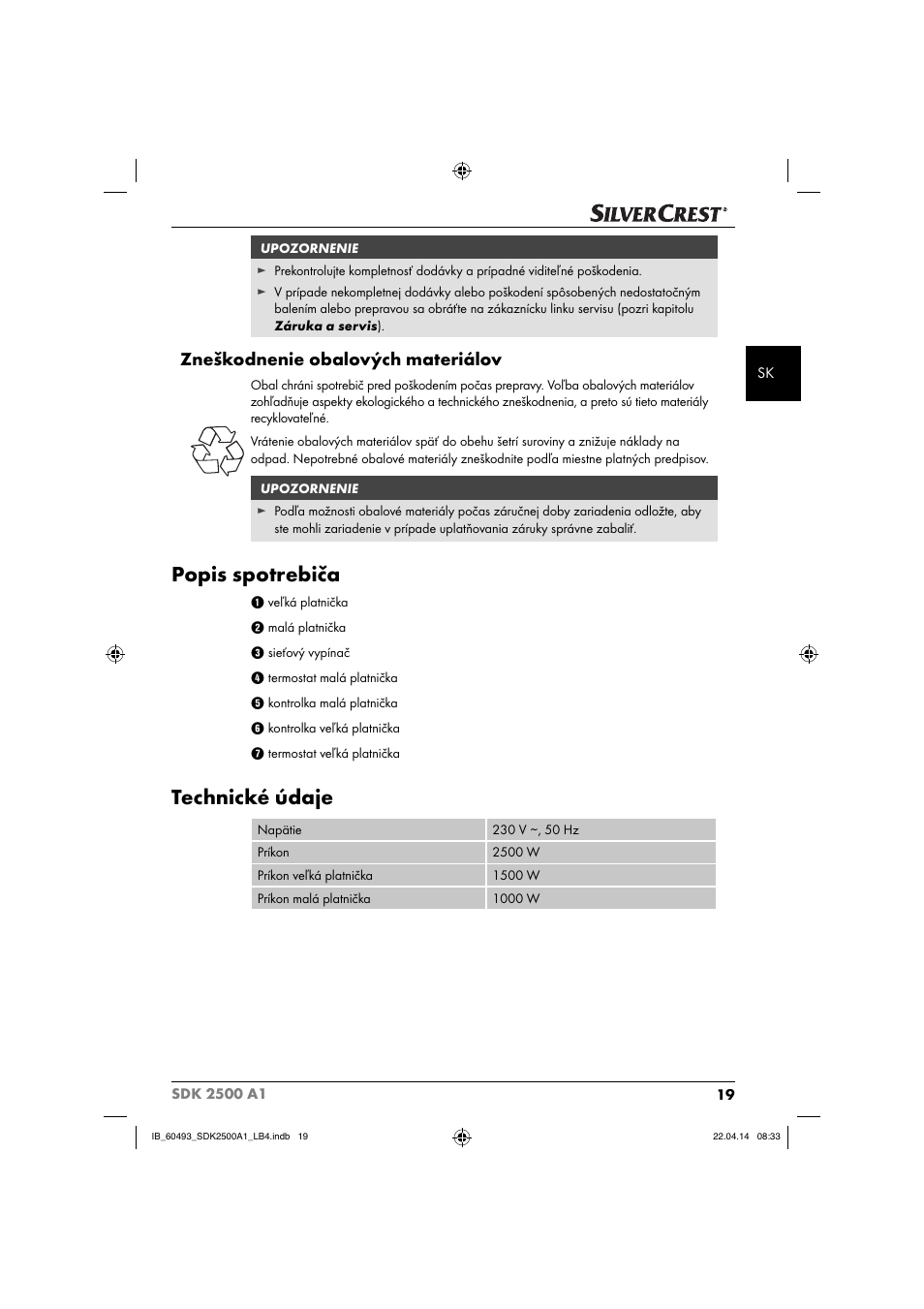 Popis spotrebiča, Technické údaje, Zneškodnenie obalových materiálov | Silvercrest SDK 2500 A1 User Manual | Page 22 / 38