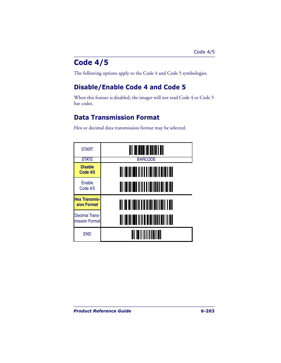 Code 4/5, Disable/enable code 4 and code 5, Data transmission format | Datalogic Scanning QUICKSCAN QS6500BT User Manual | Page 291 / 336
