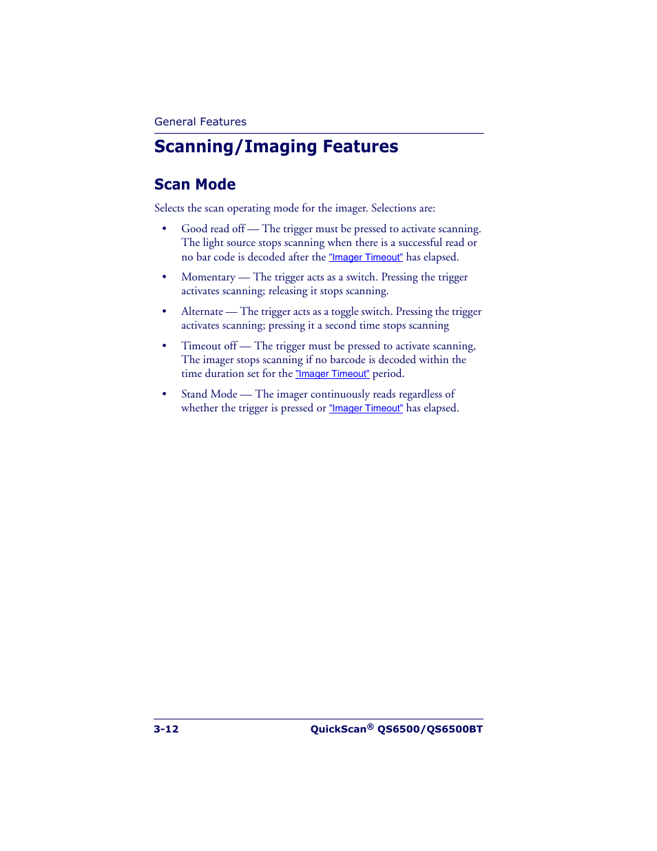 Scanning/imaging features, Scan mode | Datalogic Scanning QUICKSCAN QS6500BT User Manual | Page 30 / 336