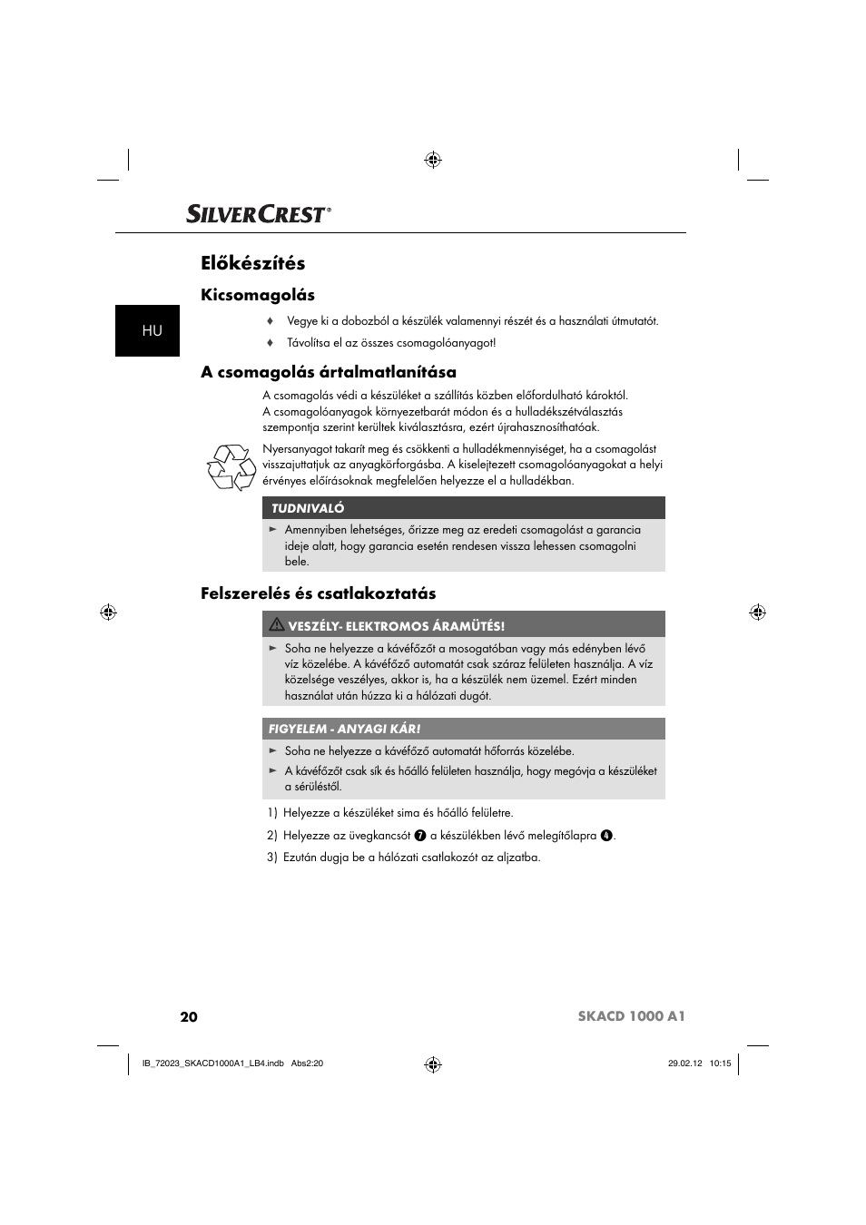 Előkészítés, Kicsomagolás, A csomagolás ártalmatlanítása | Felszerelés és csatlakoztatás | Silvercrest SKACD 1000 A1 User Manual | Page 22 / 55
