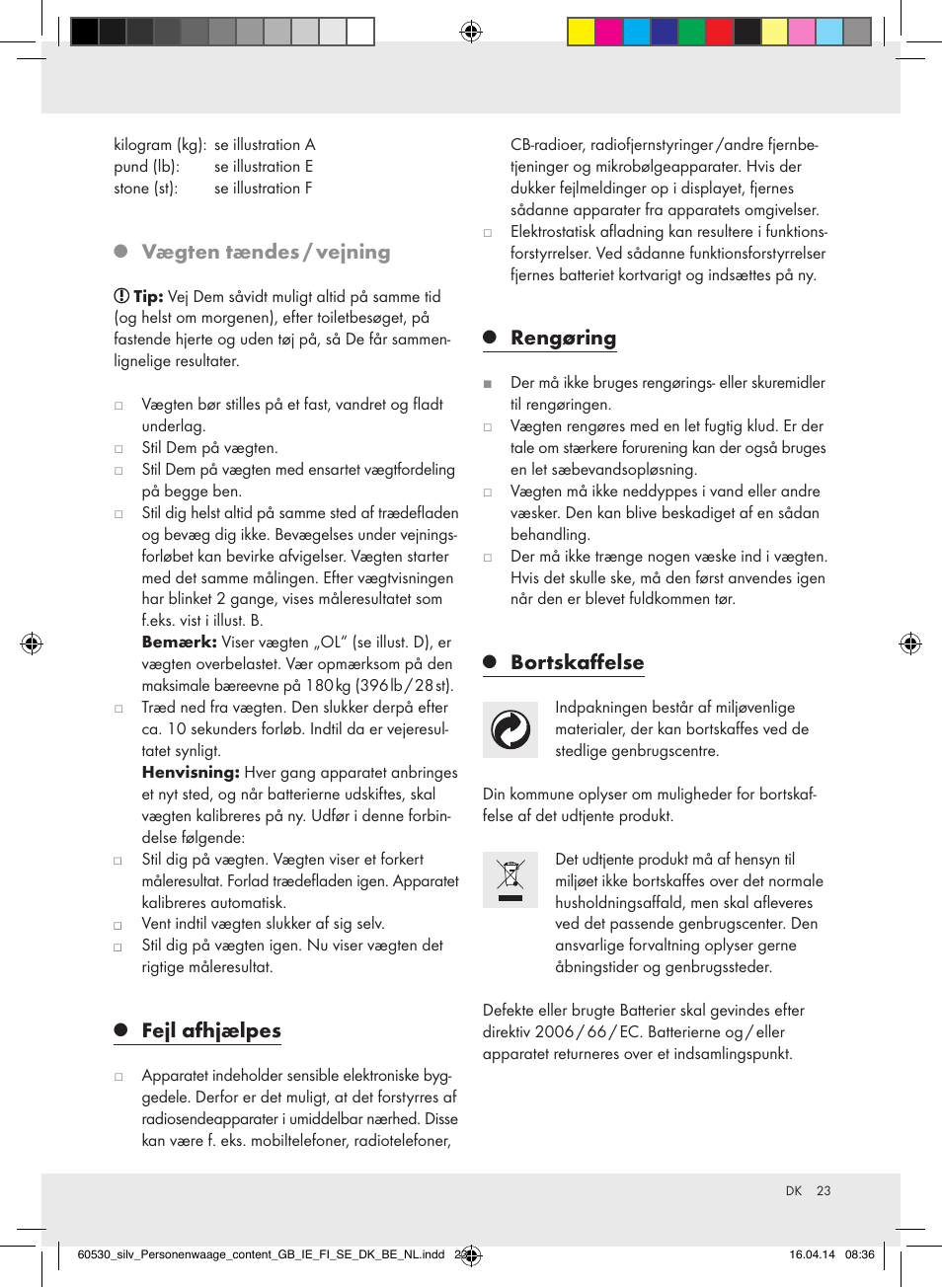 Vægten tændes / vejning, Fejl afhjælpes, Rengøring | Bortskaffelse | Silvercrest Z30936/Z30936A User Manual | Page 23 / 40