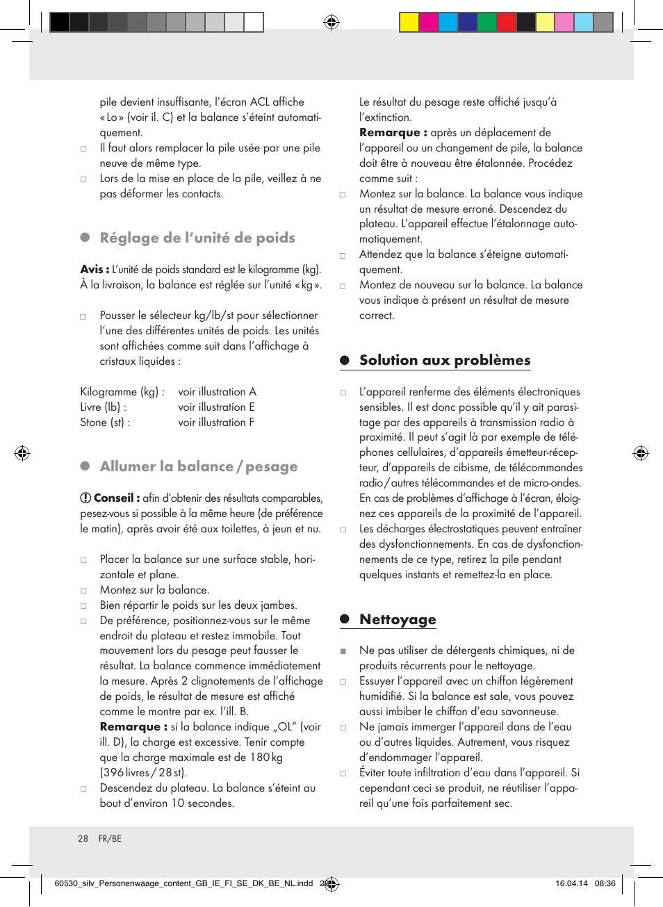 Réglage de l’unité de poids, Allumer la balance / pesage, Solution aux problèmes | Nettoyage | Silvercrest Z30936/Z30936A User Manual | Page 28 / 40