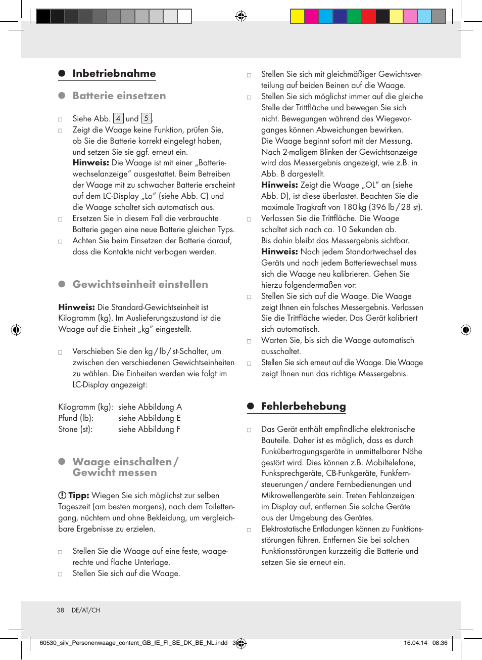 Inbetriebnahme, Batterie einsetzen, Gewichtseinheit einstellen | Waage einschalten / gewicht messen, Fehlerbehebung | Silvercrest Z30936/Z30936A User Manual | Page 38 / 40