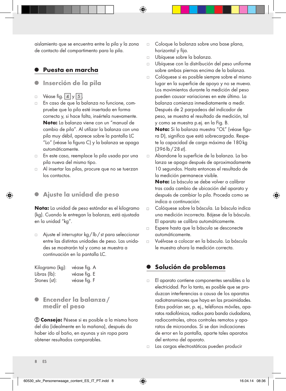 Puesta en marcha inserción de la pila, Ajuste la unidad de peso, Encender la balanza / medir el peso | Solución de problemas | Silvercrest Z30936/Z30936A User Manual | Page 8 / 30