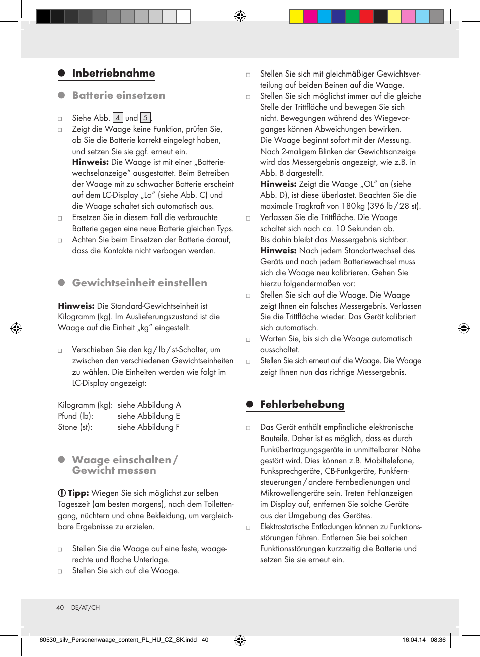 Inbetriebnahme, Batterie einsetzen, Gewichtseinheit einstellen | Waage einschalten / gewicht messen, Fehlerbehebung | Silvercrest Z30936/Z30936A User Manual | Page 40 / 42