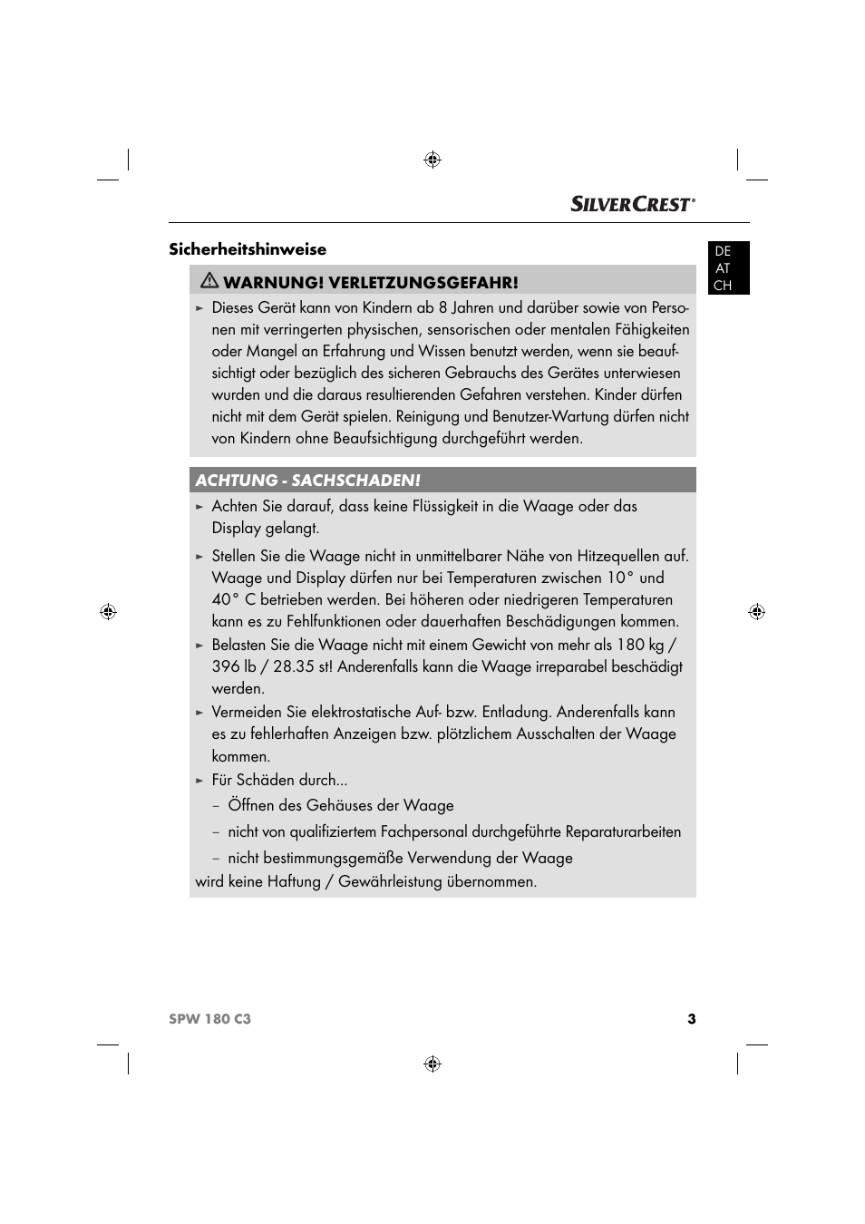 Sicherheitshinweise warnung! verletzungsgefahr, Für schäden durch, Öﬀ nen des gehäuses der waage | Silvercrest SPW 180 C3 User Manual | Page 6 / 44