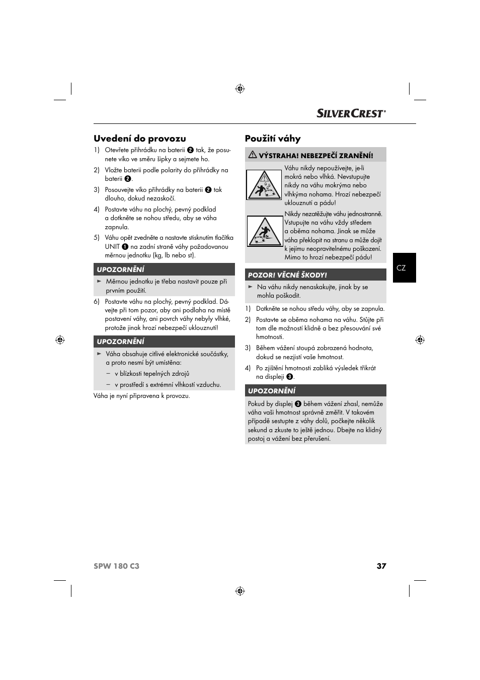 Uvedení do provozu, Použití váhy | Silvercrest SPW 180 C3 User Manual | Page 40 / 60