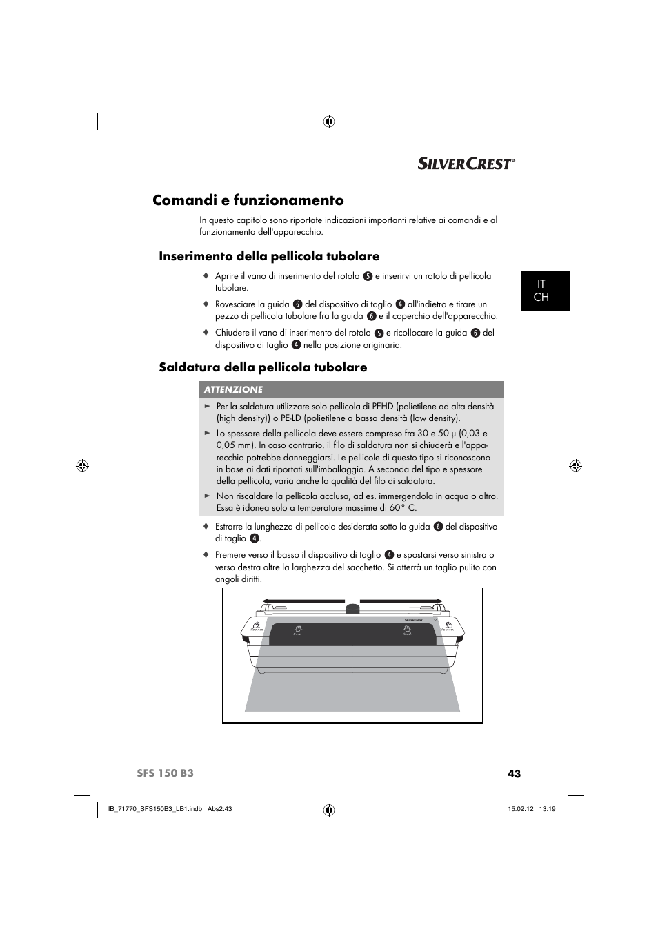 Comandi e funzionamento, Inserimento della pellicola tubolare, Saldatura della pellicola tubolare | It ch | Silvercrest SFS 150 B3 User Manual | Page 45 / 86