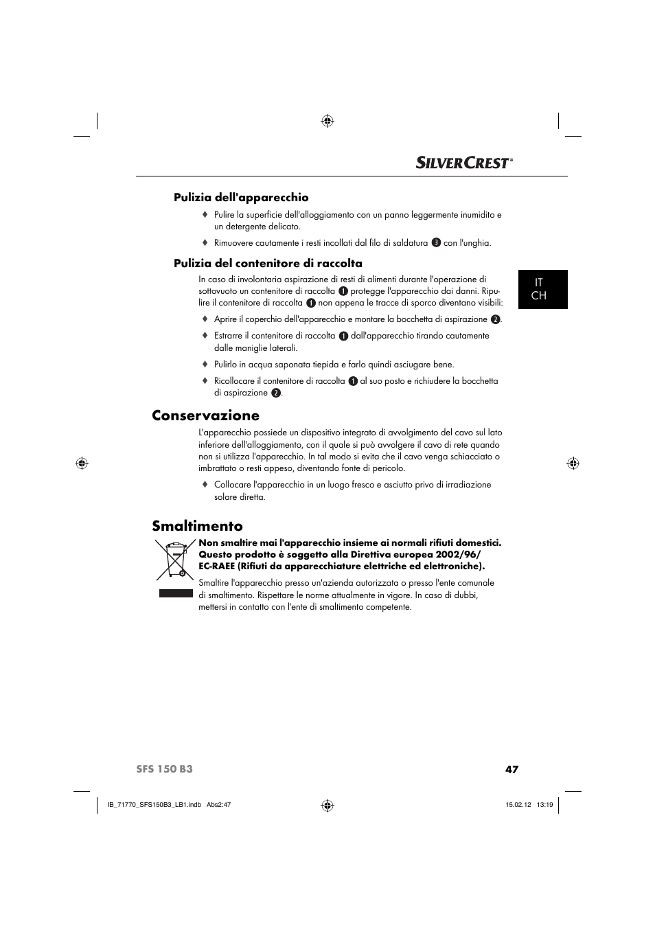 Conservazione, Smaltimento, It ch pulizia dell'apparecchio | Pulizia del contenitore di raccolta | Silvercrest SFS 150 B3 User Manual | Page 49 / 86