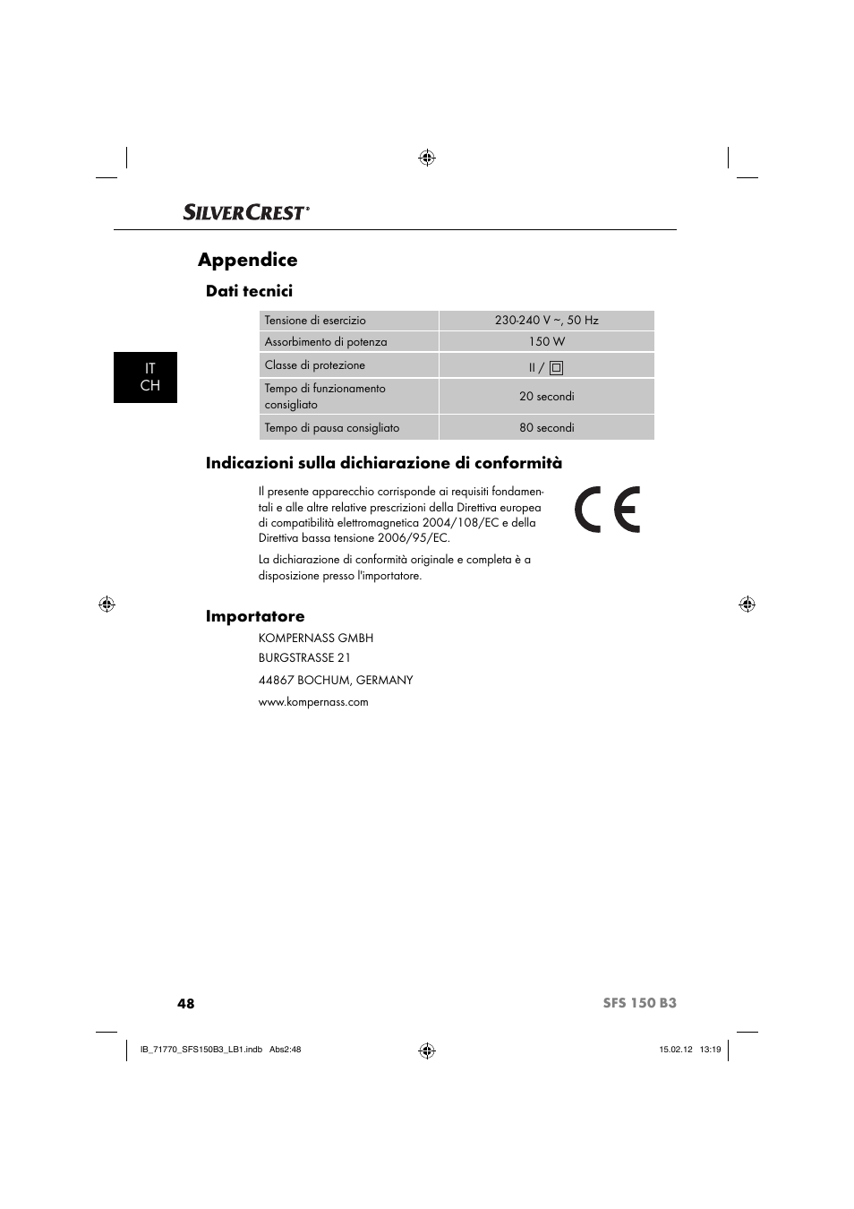 Appendice, Dati tecnici, Indicazioni sulla dichiarazione di conformità | Importatore | Silvercrest SFS 150 B3 User Manual | Page 50 / 86