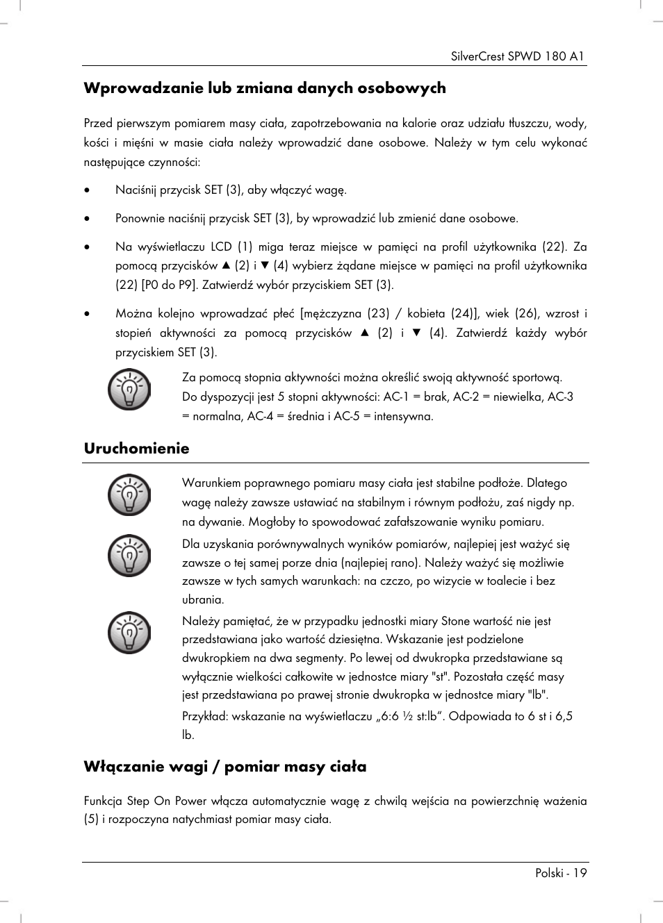 Wprowadzanie lub zmiana danych osobowych, Uruchomienie, Włączanie wagi / pomiar masy ciała | Silvercrest SPWD 180 A1 User Manual | Page 21 / 82
