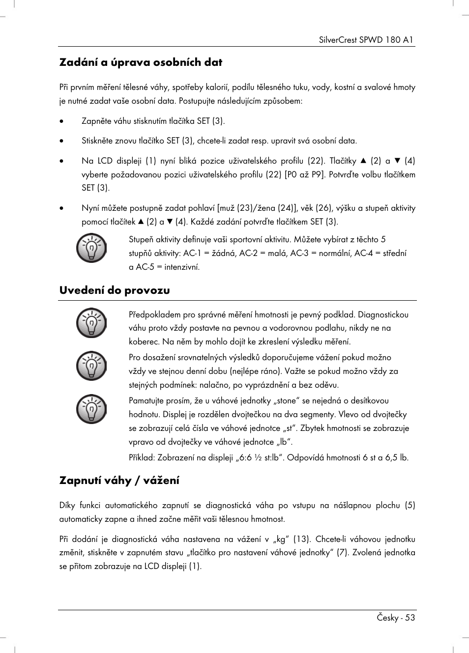 Zadání a úprava osobních dat, Uvedení do provozu, Zapnutí váhy / vážení | Silvercrest SPWD 180 A1 User Manual | Page 55 / 82