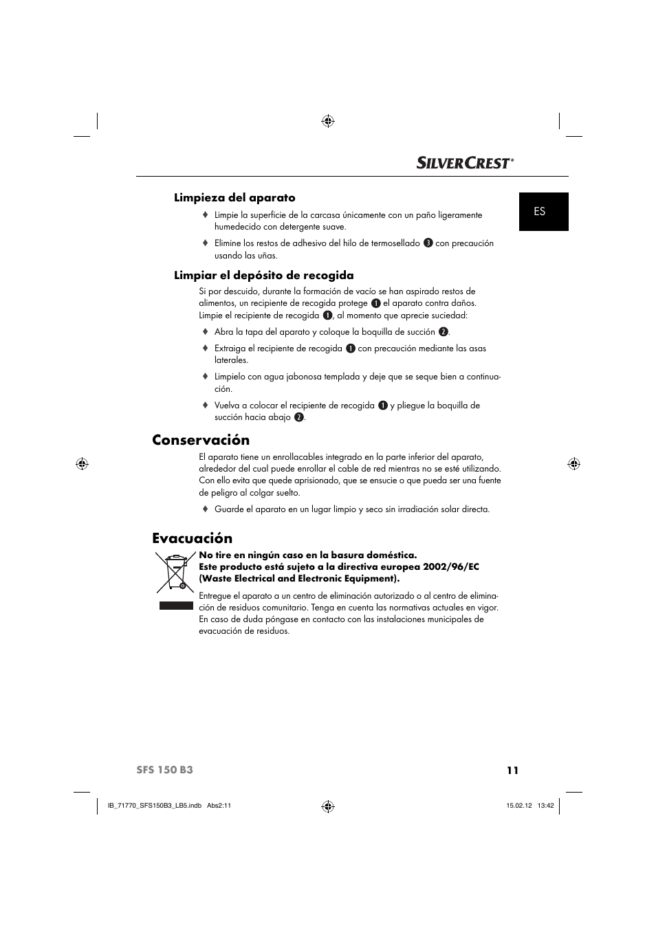 Conservación, Evacuación, Es limpieza del aparato | Limpiar el depósito de recogida | Silvercrest SFS 150 B3 User Manual | Page 13 / 72