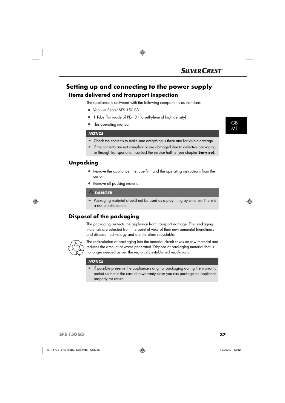 Setting up and connecting to the power supply, Items delivered and transport inspection, Unpacking | Disposal of the packaging, Gb mt | Silvercrest SFS 150 B3 User Manual | Page 39 / 72